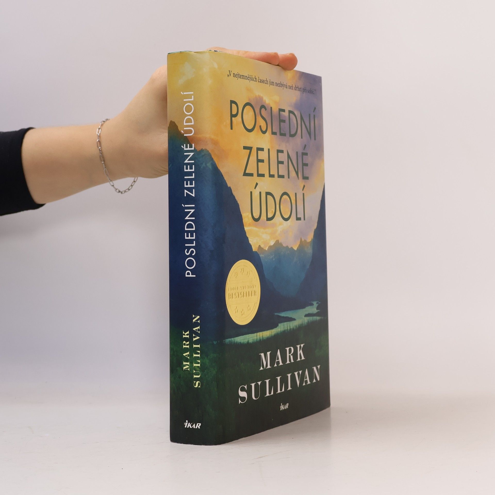 Mark Sullivan Poslední zelené údolí