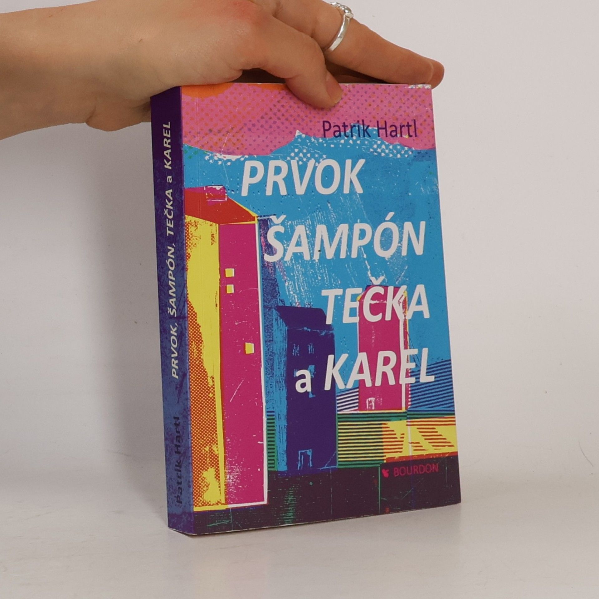 Patrik Hartl Prvok, Šampón, Tečka a Karel