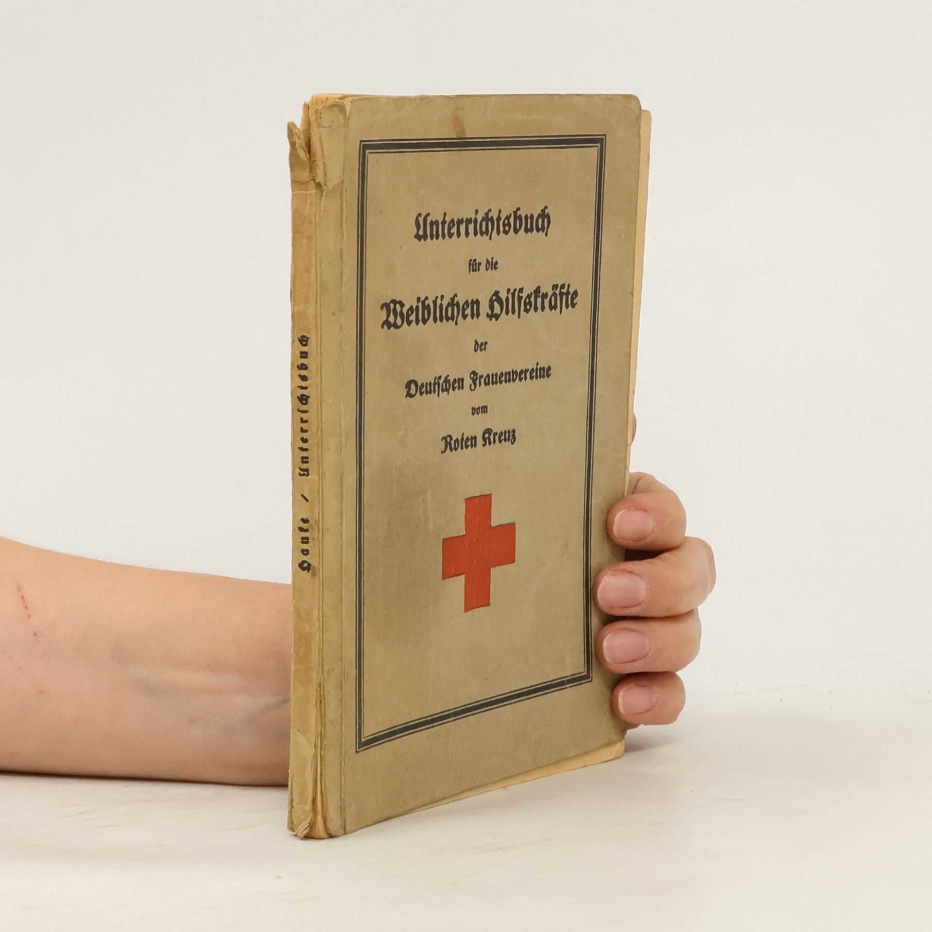 Hugo Hauke Unterrichtsbuch für die freiwilligen Hilfskräfte der Deutschen Frauenvereine vom Roten Kreuz