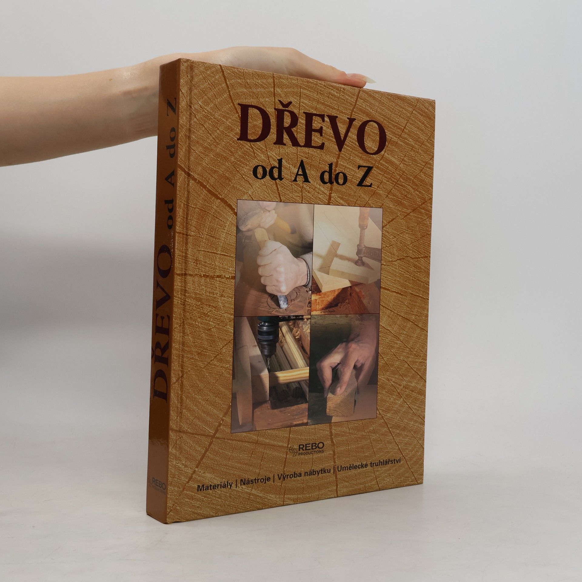 Dřevo od A do Z