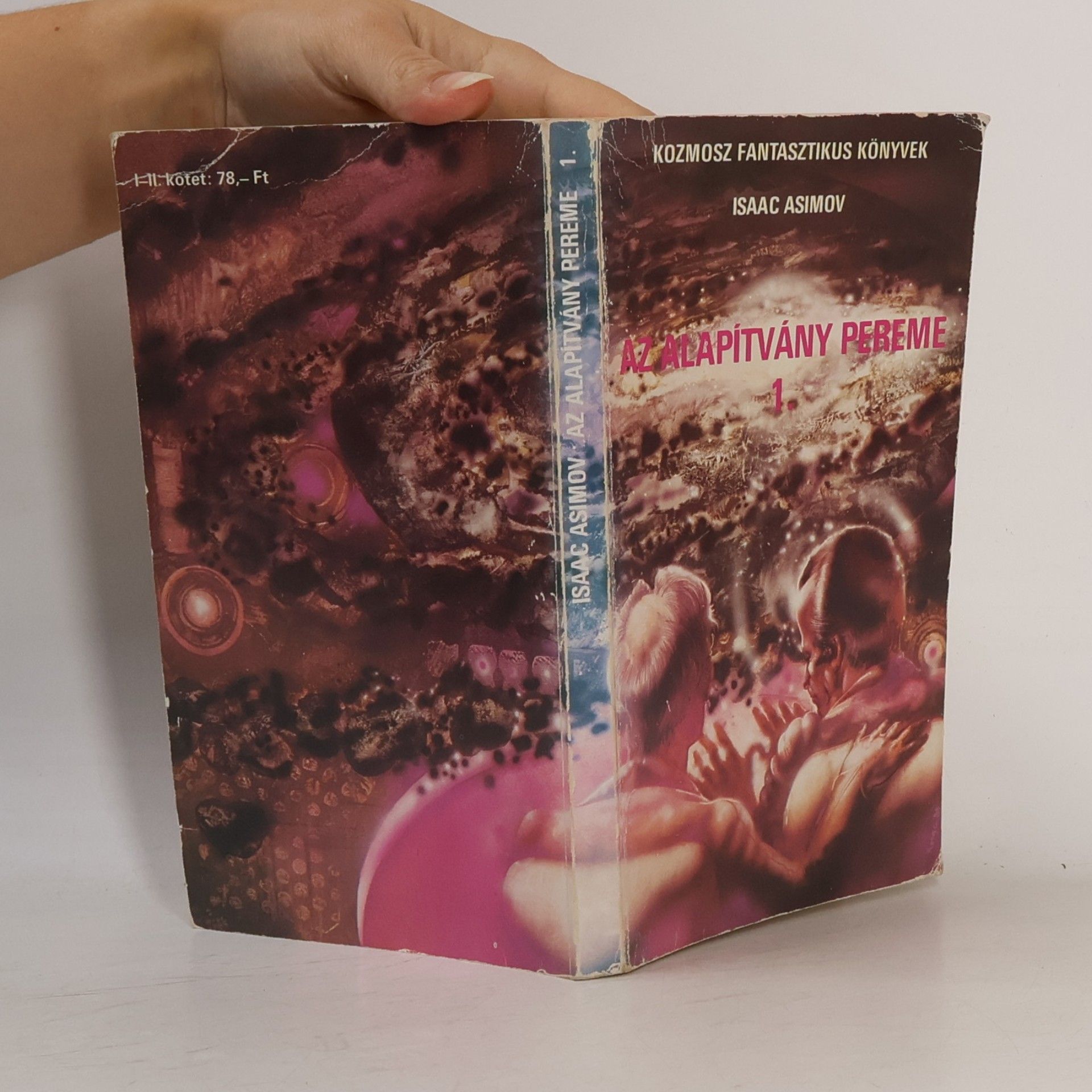Isaac Asimov Kozmosz Fantasztikus Könyvek - 1: Az alapítvány pereme
