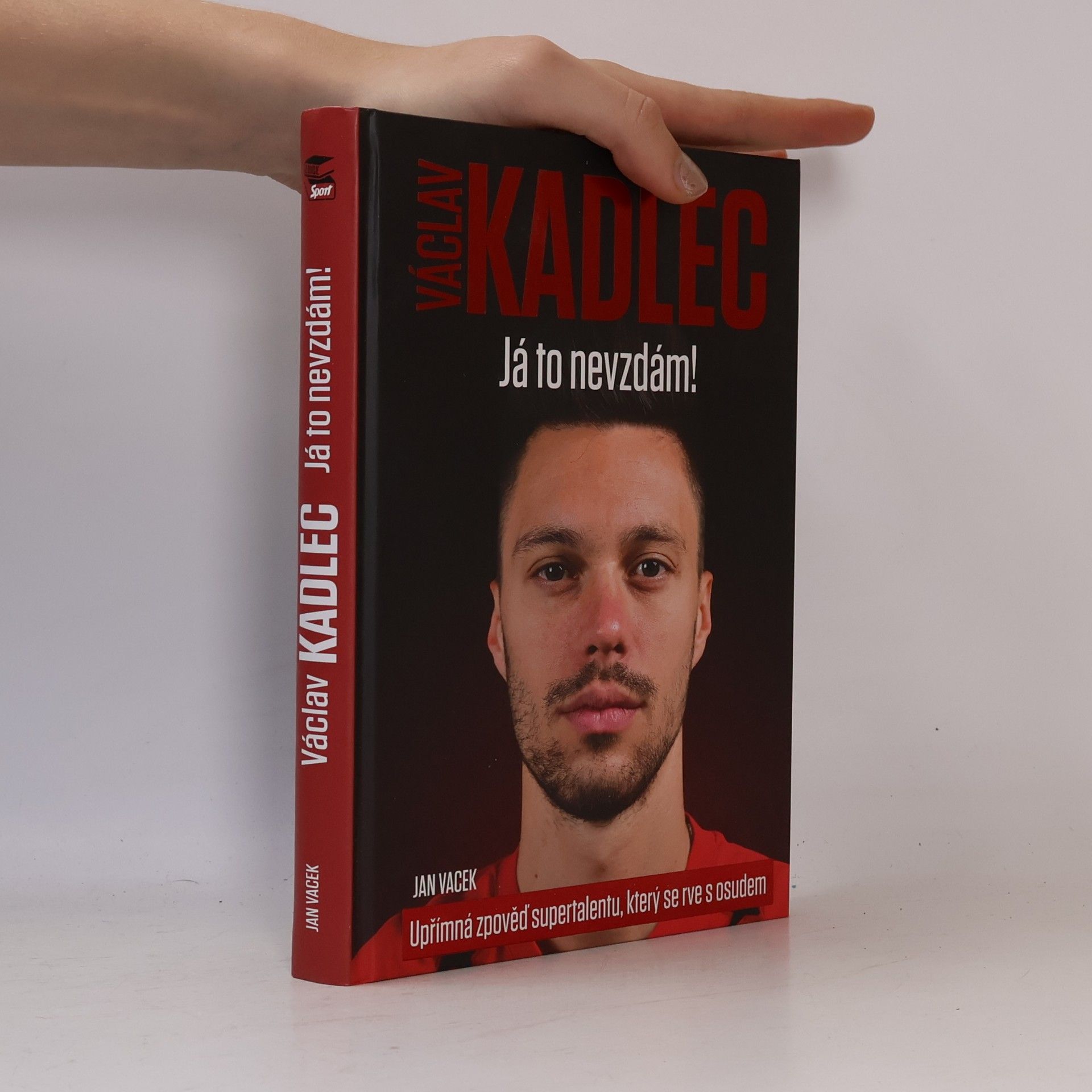 Jan Vacek Václav Kadlec. Já to nevzdám!