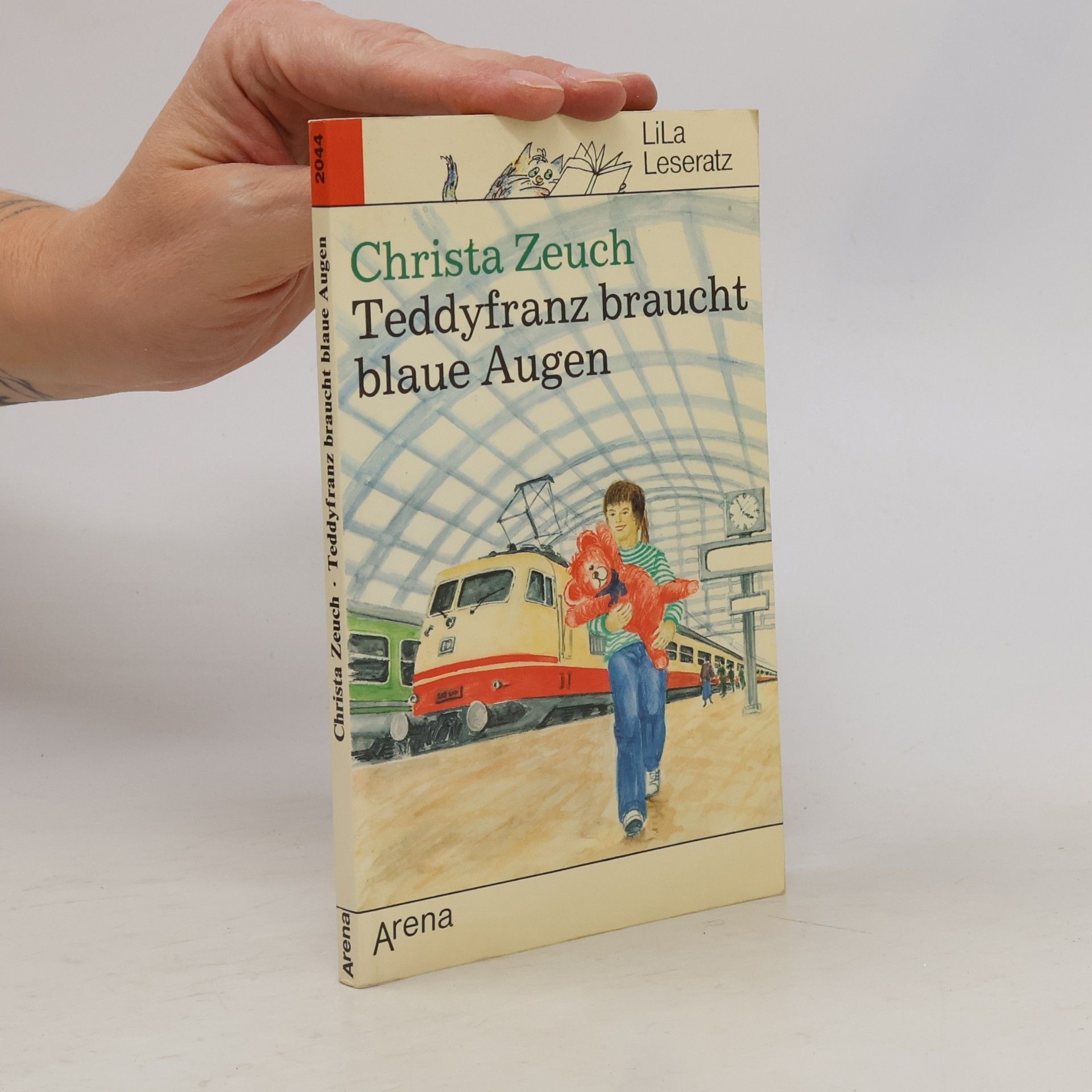 Christa Zeuch LiLa Leseratz - 2044: Teddyfranz braucht blaue Augen