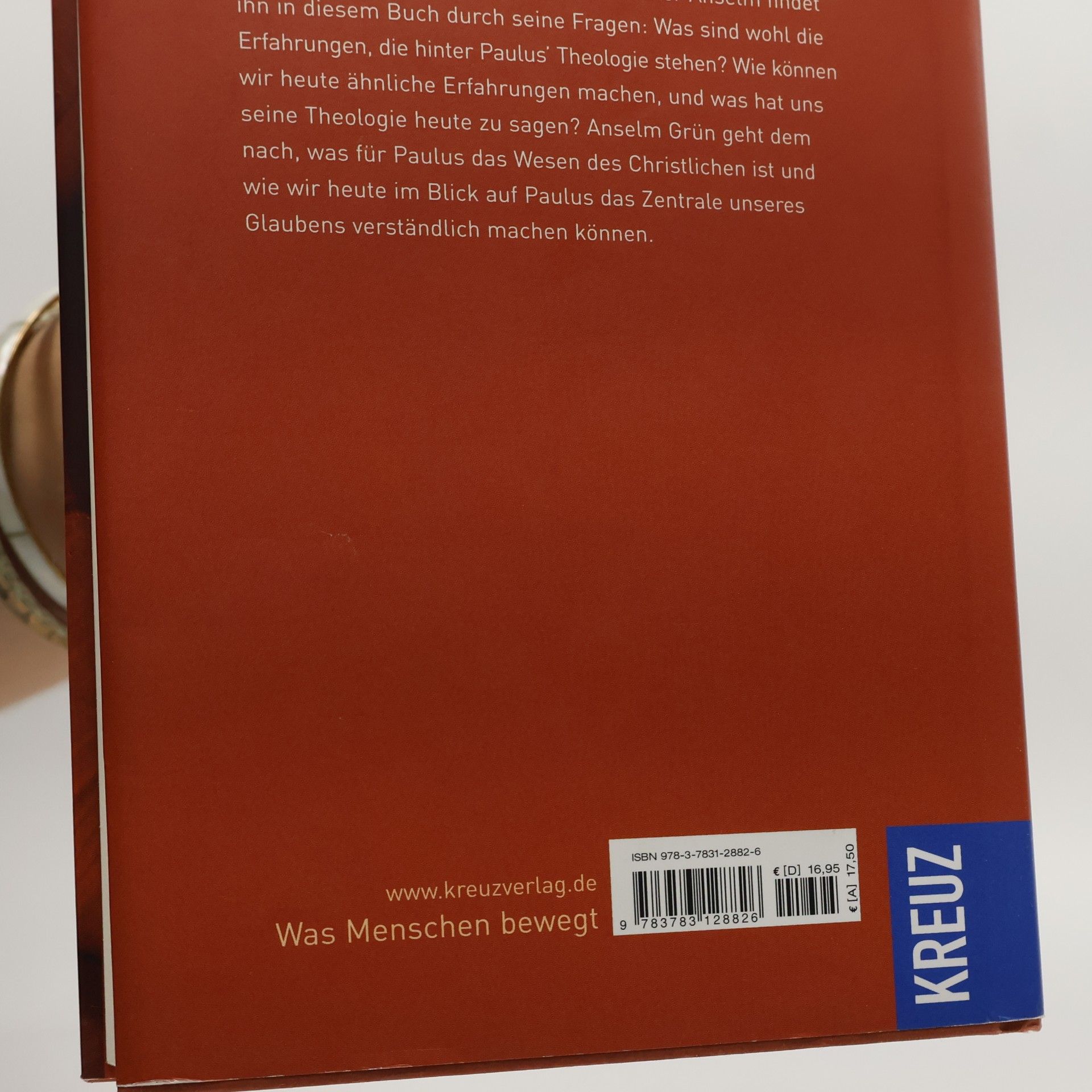Anselm Grün Paulus und die Erfahrung des Christlichen