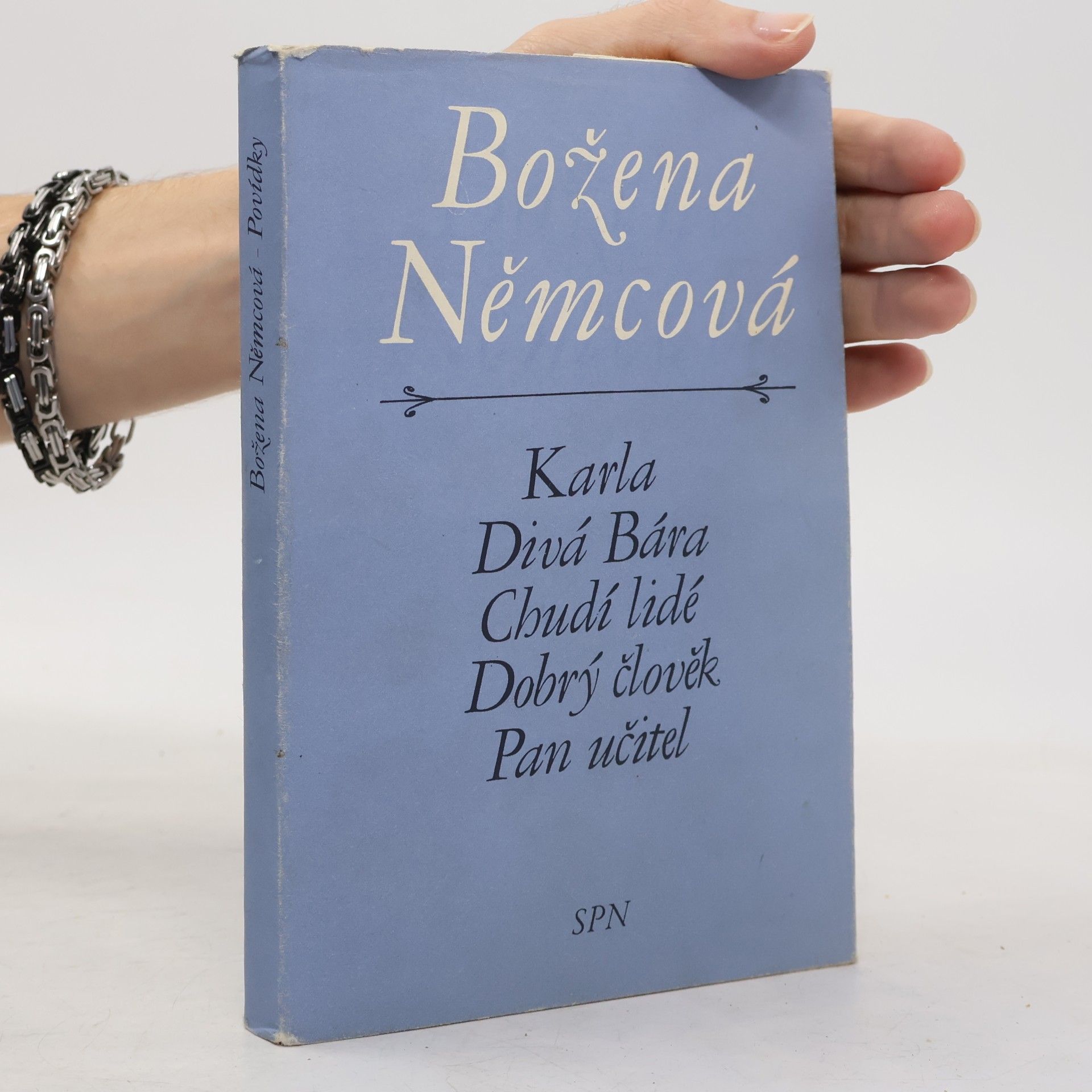 Božena Němcová Karla. Divá Bára. Chudí lidé. Dobrý člověk. Pan učitel