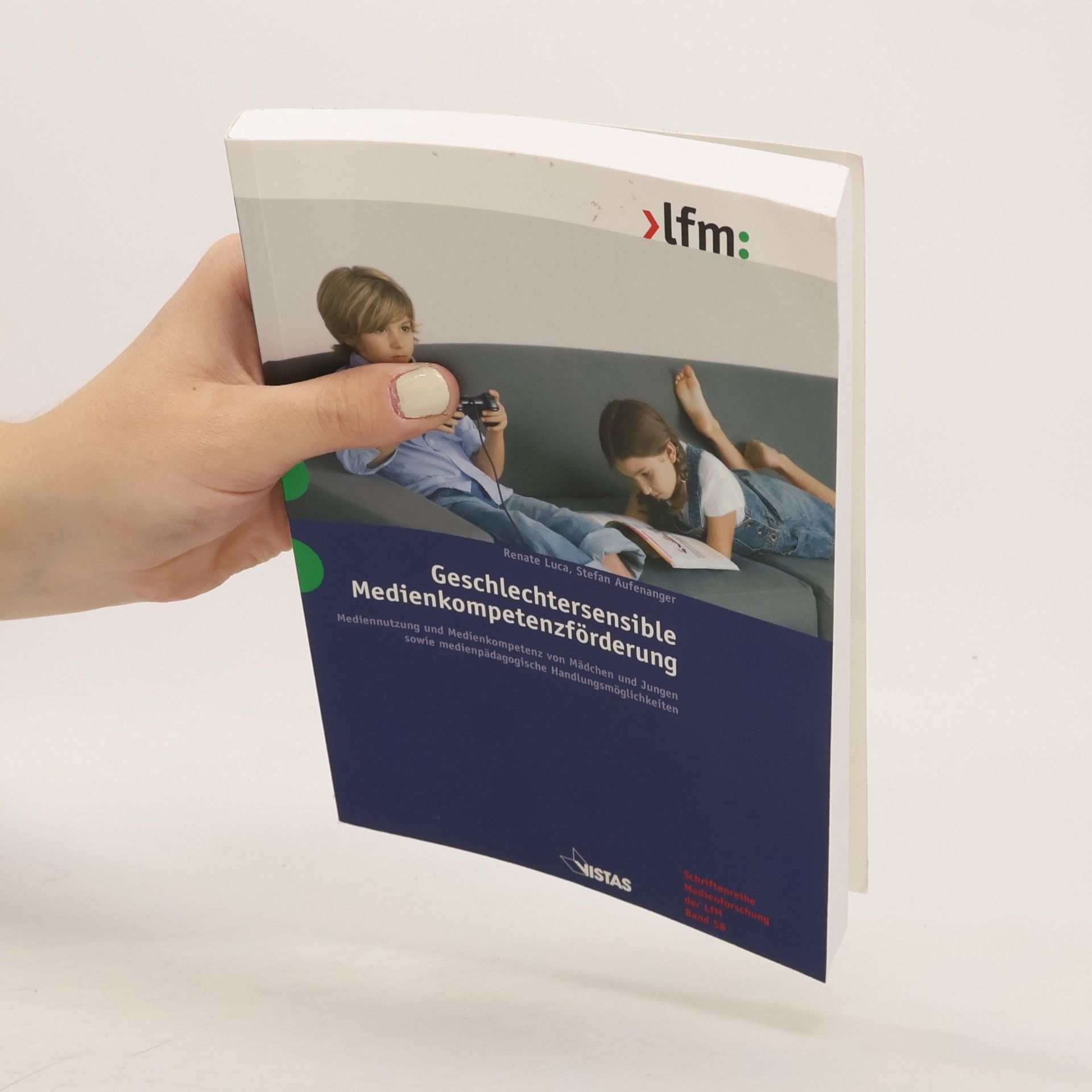 Renate Luca Schriftenreihe Medienforschung der LfM - 58: Geschlechtersensible Medienkompetenzförderung