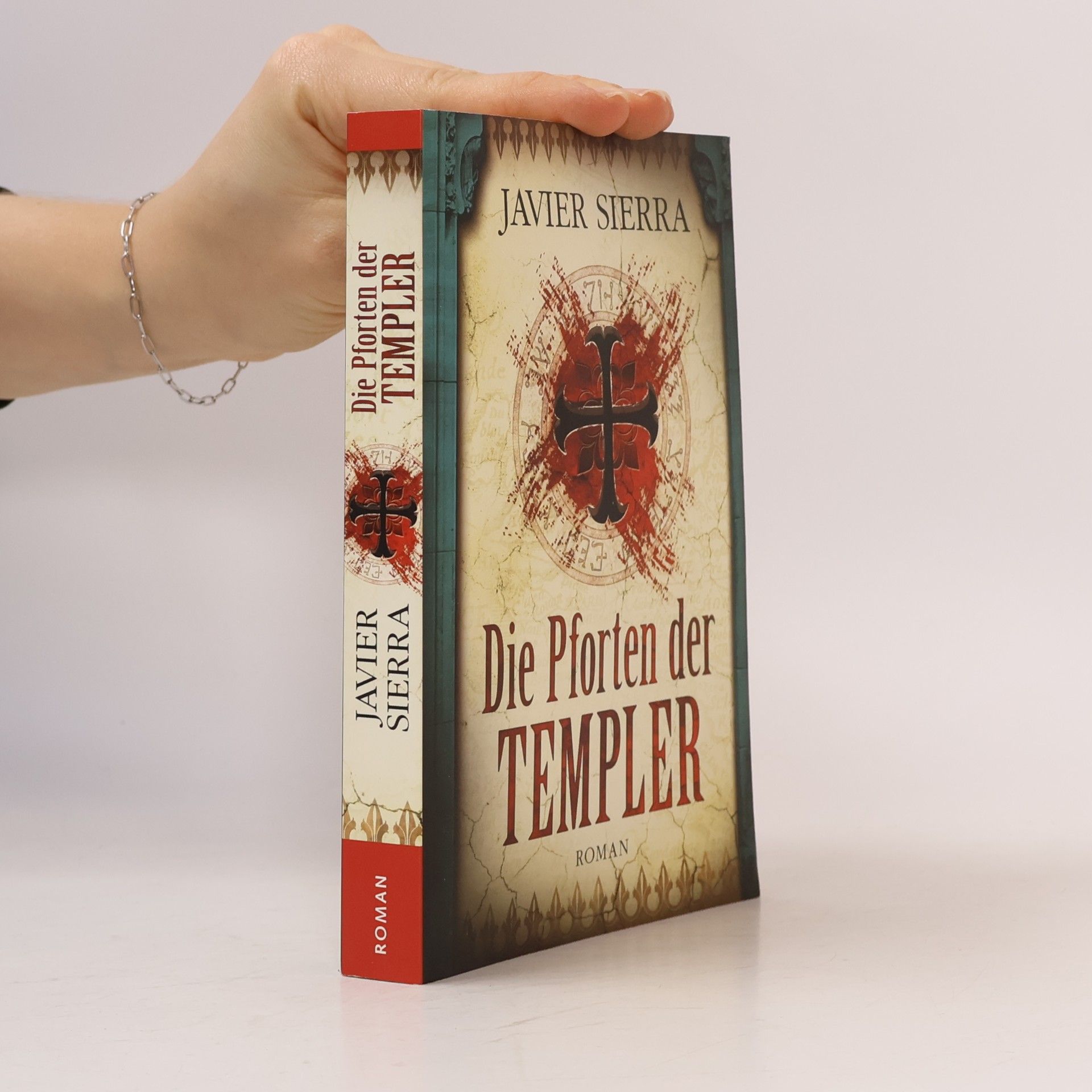 Javier Sierra Die Pforten der Templer