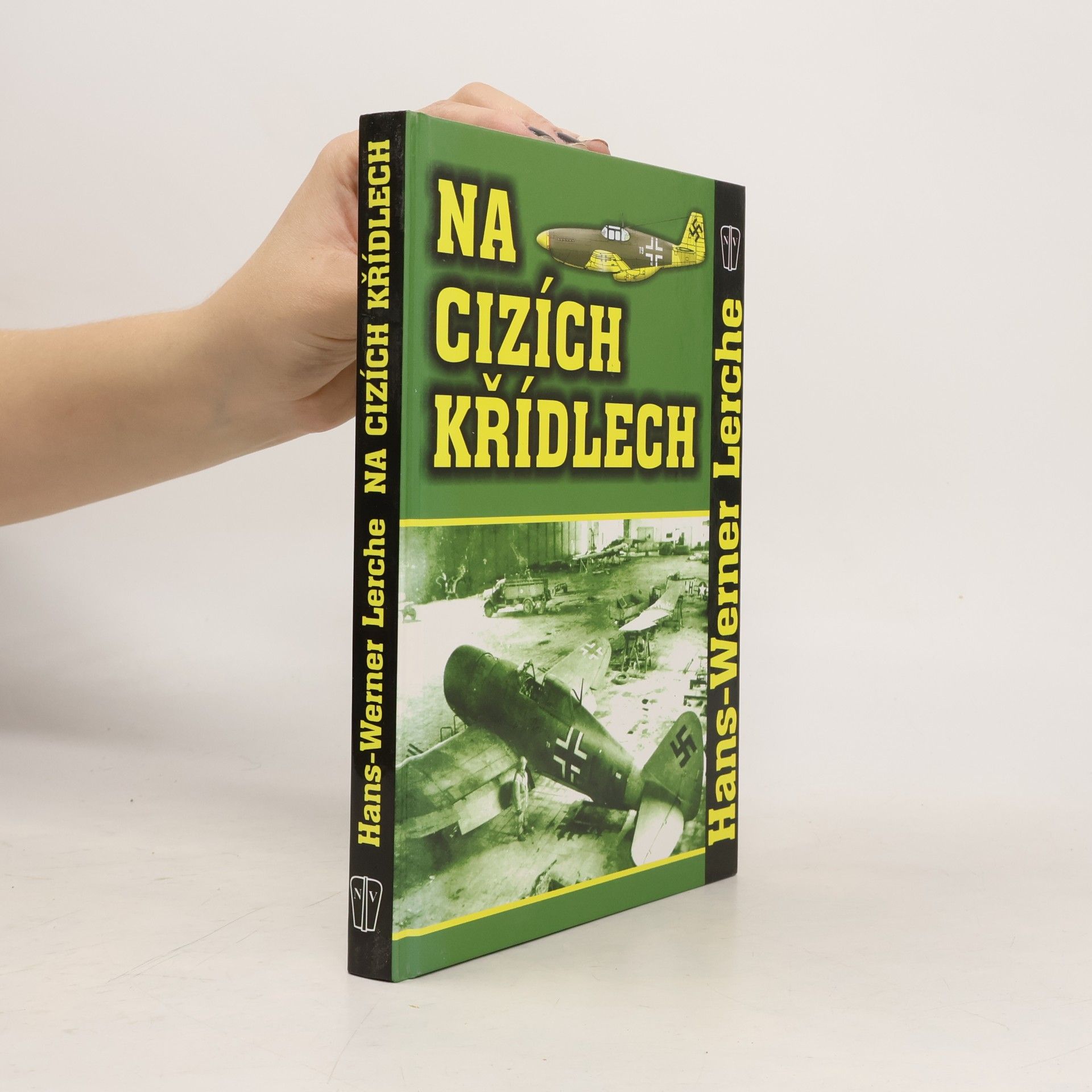 Hans-Werner Lerche Na cizích křídlech