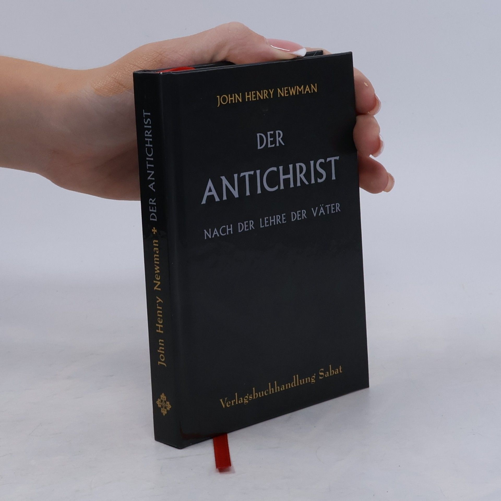 John Henry Newman Der Antichrist nach der Lehre der Väter