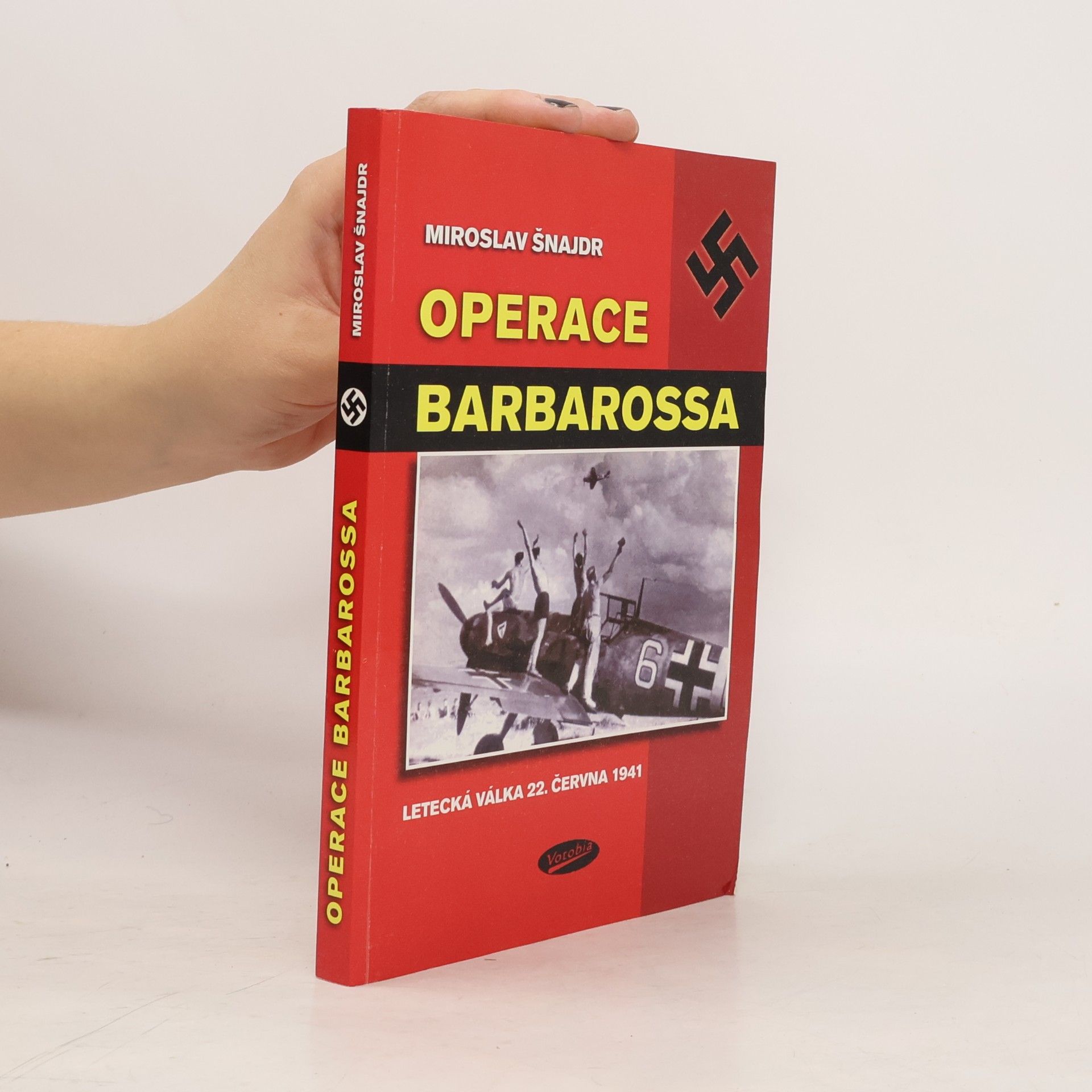 Miroslav Šnajdr Operace "Barbarossa". Letecká válka 22. června 1941