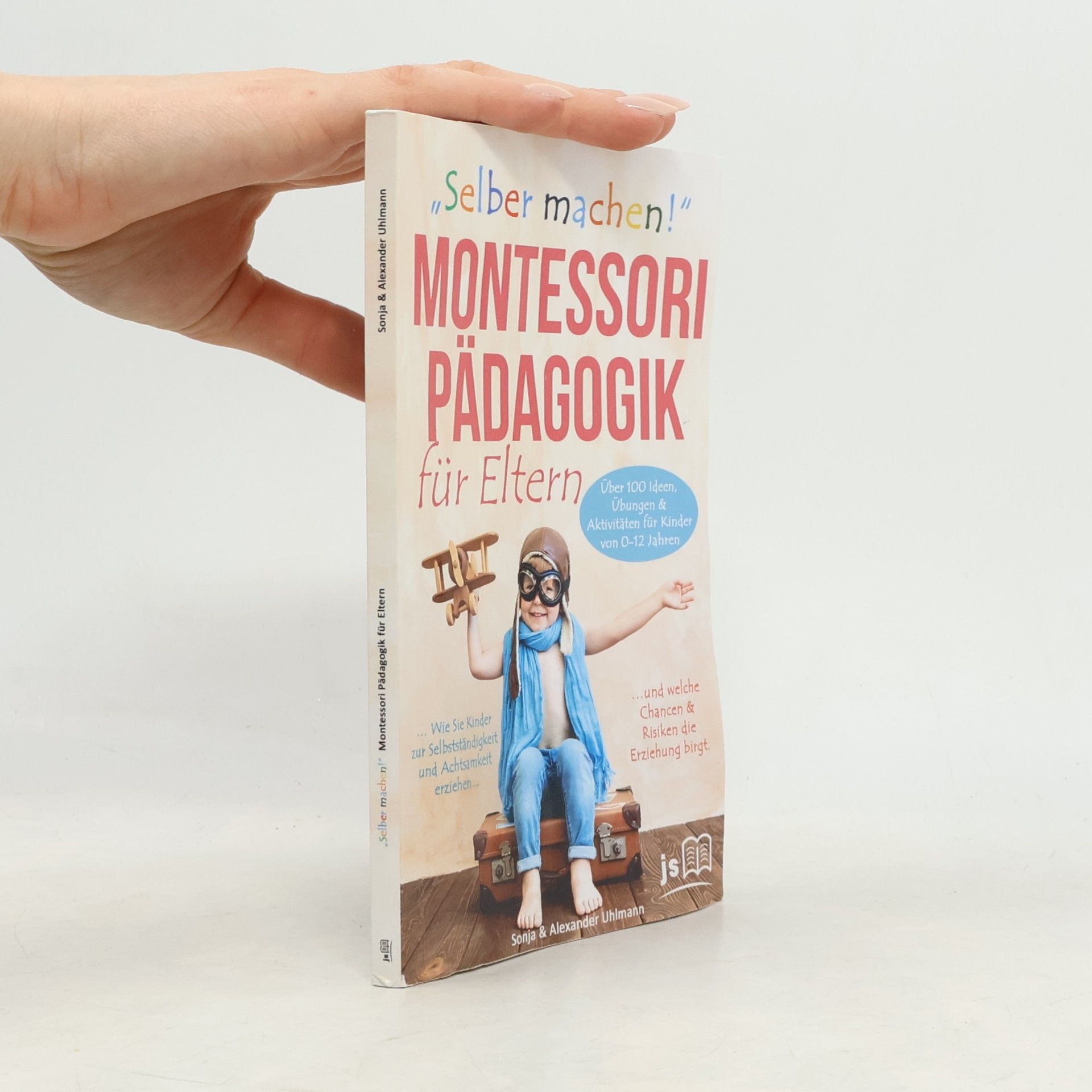 Alexander Uhlmann Montessori Pädagogik für Eltern