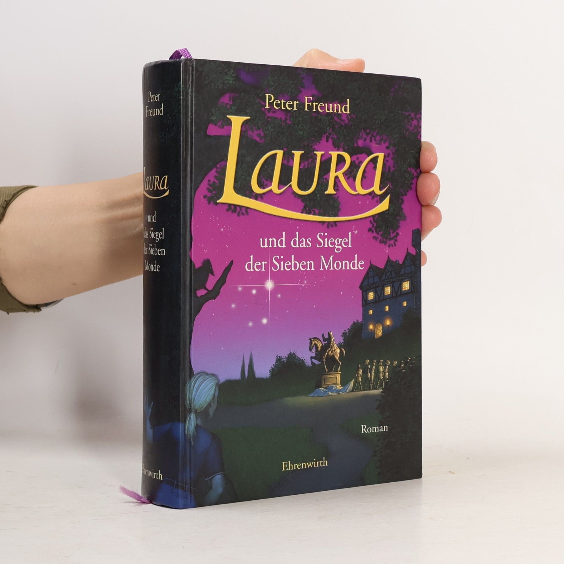 Peter Freund Laura und das Siegel der sieben Monde
