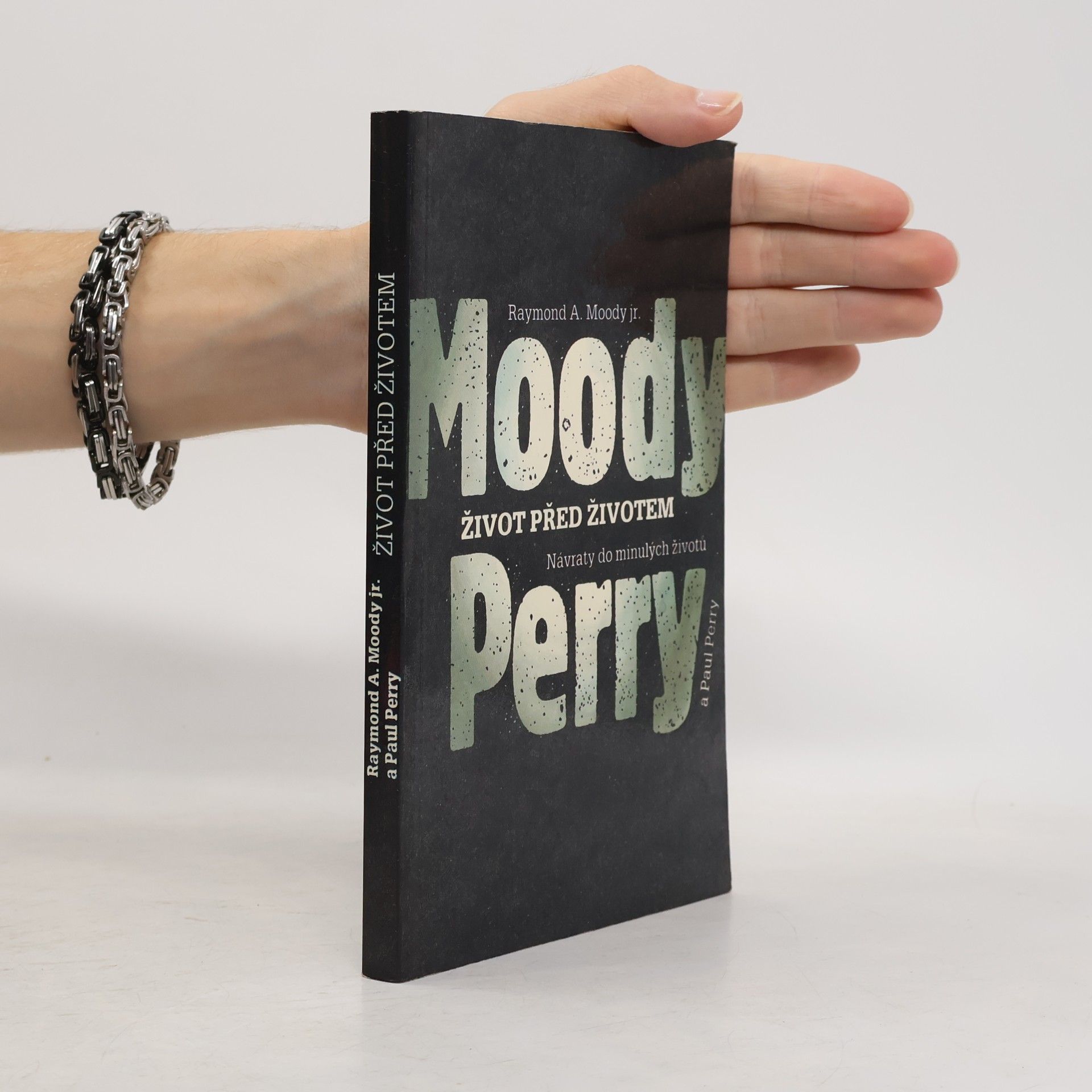 Moody Raymond-Perry Paul Život před životem