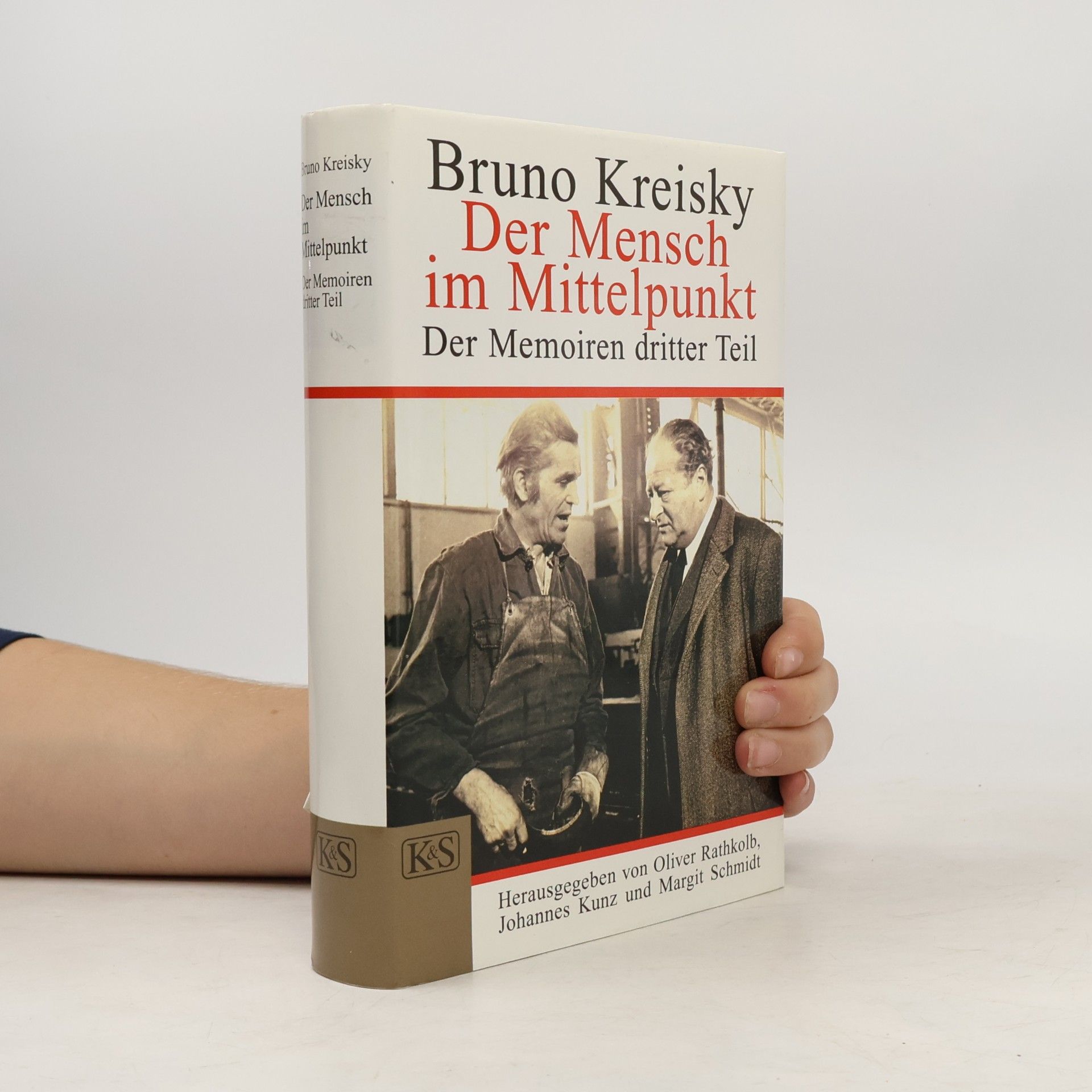 Bruno Kreisky Der Mensch im Mittelpunkt