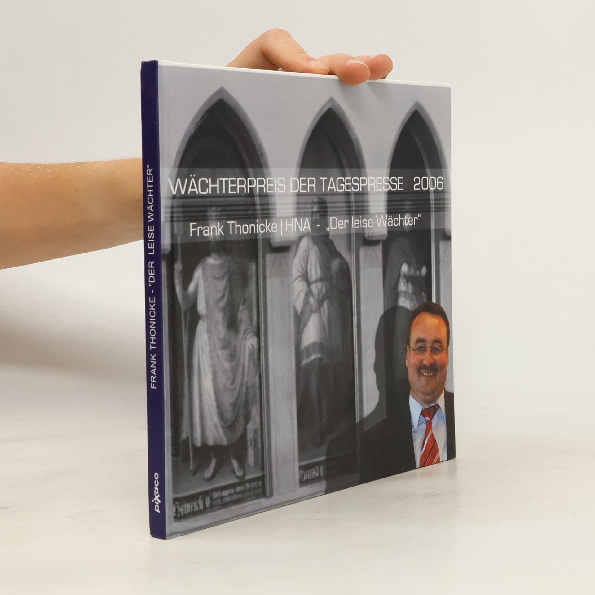 Frank Thonicke WÄCHTERPREIS DER TAGESPRESSE 2006