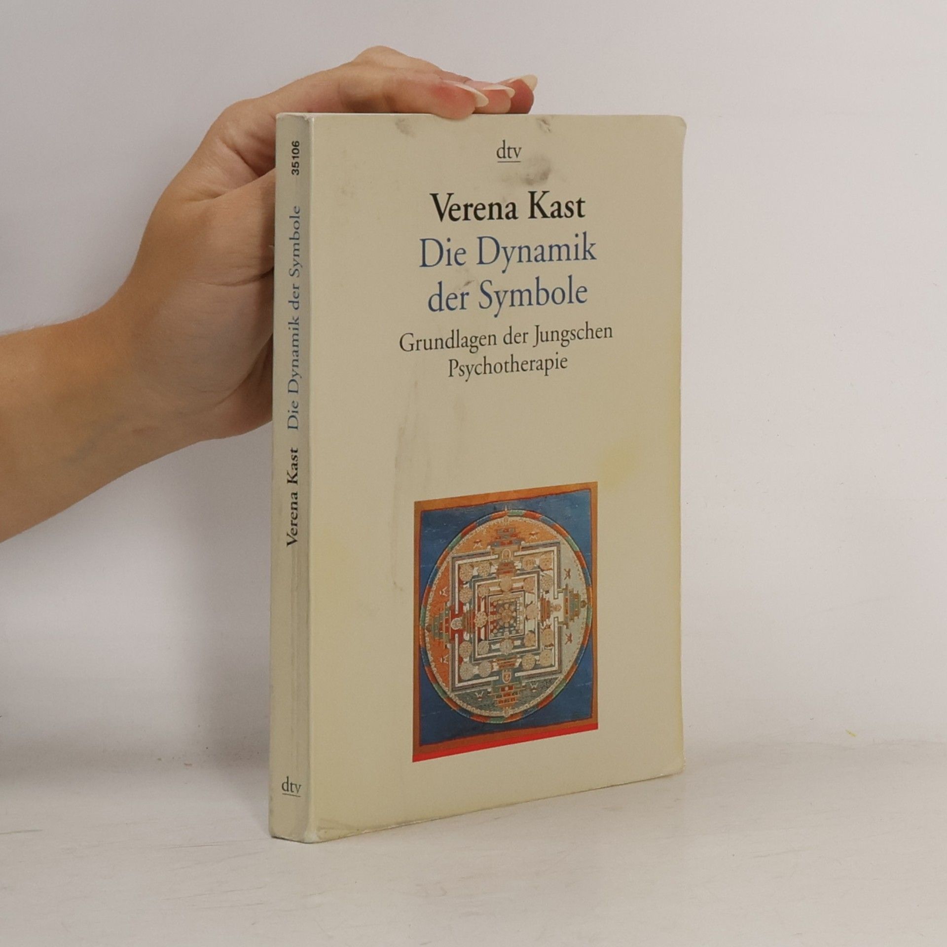 Verena Kast Die Dynamik der Symbole