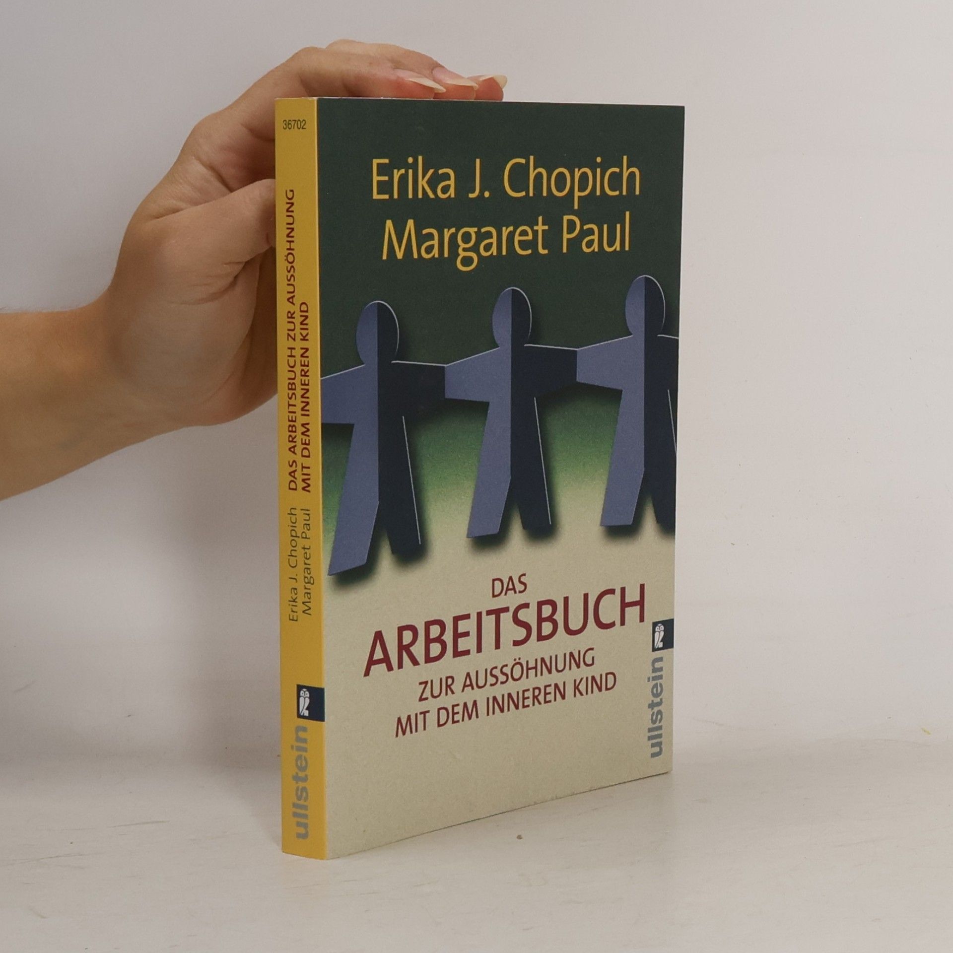 Erika J. Chopich Das Arbeitsbuch zur Aussöhnung mit dem inneren Kind