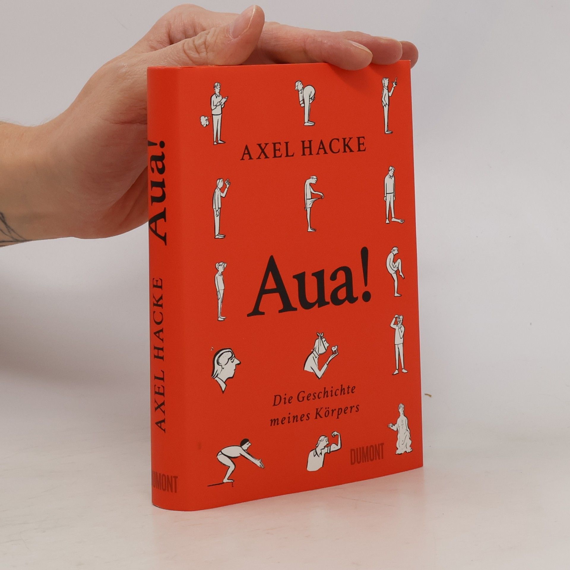 Axel Hacke Aua!. Die Geschichte meines Körpers
