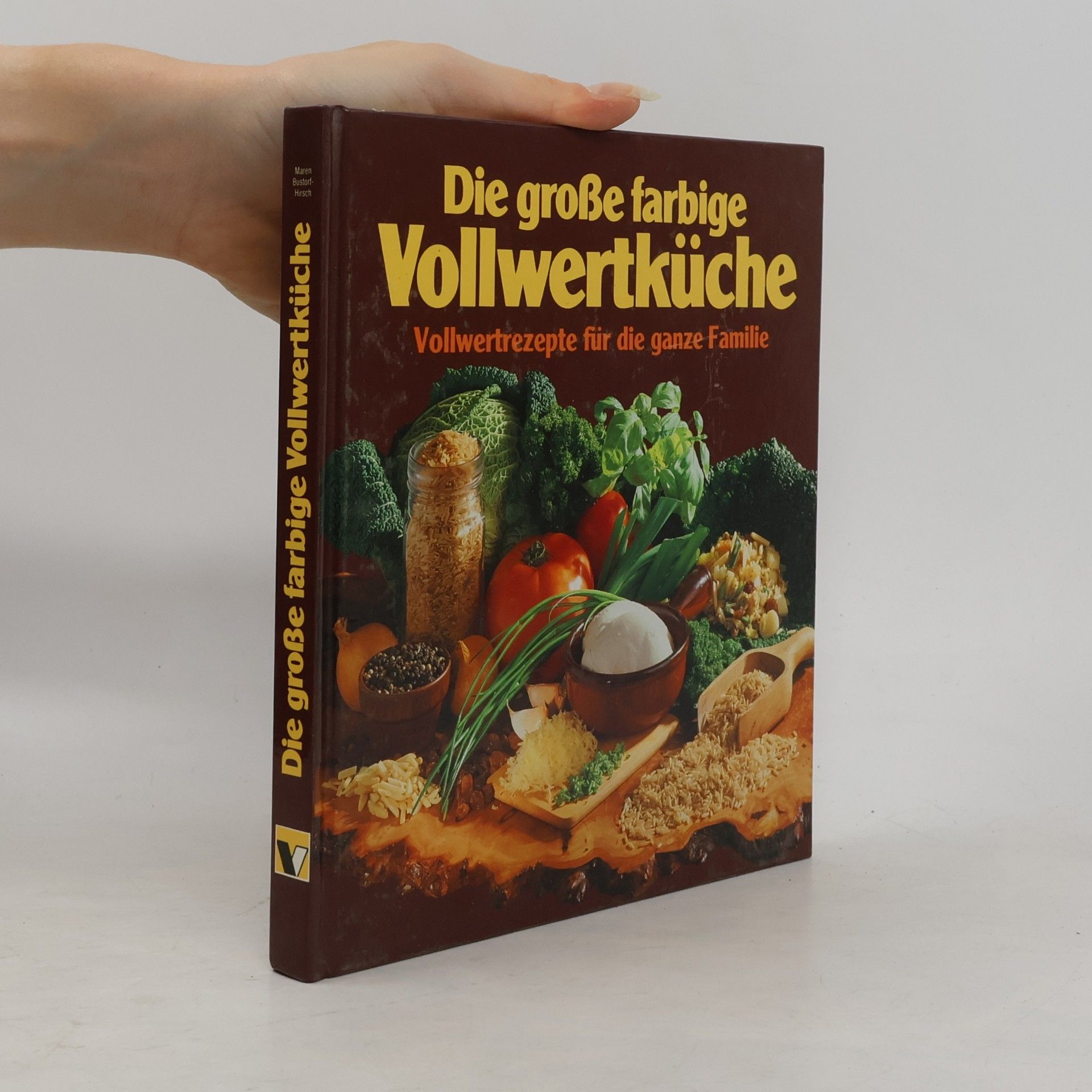 Kolektiv autorů Die große farbige Volwertküche