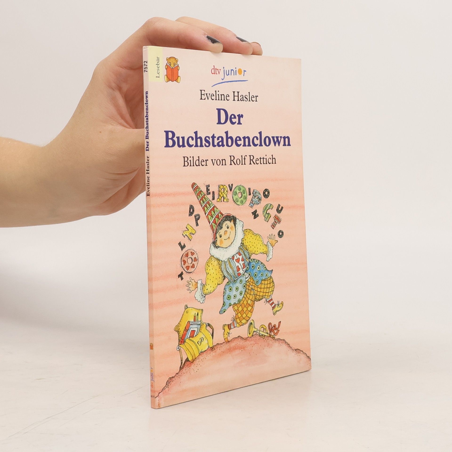 Eveline Hasler Der Buchstabenclown.