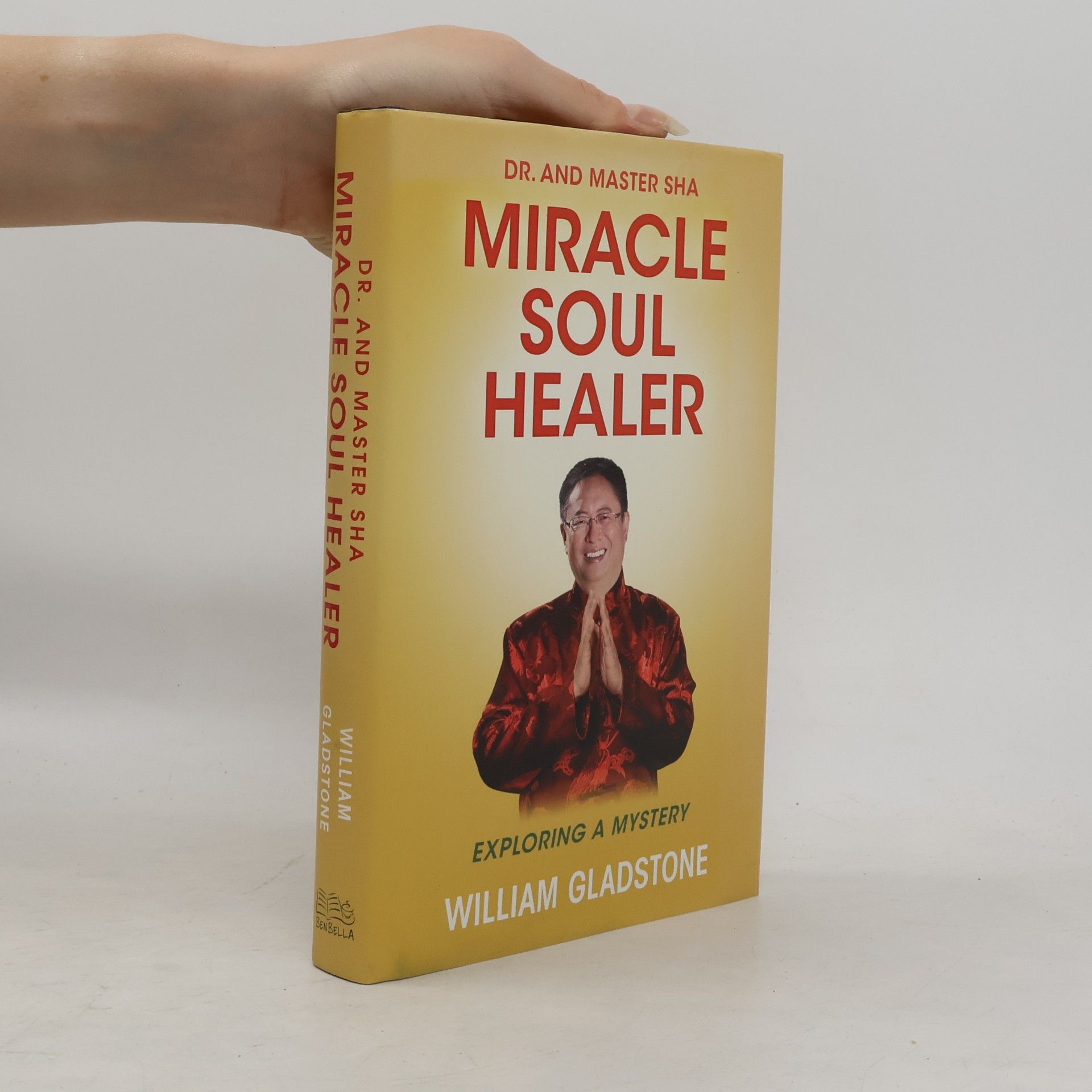 William Ewart Gladstone Dr. and Master Sha: Miracle Soul Healer