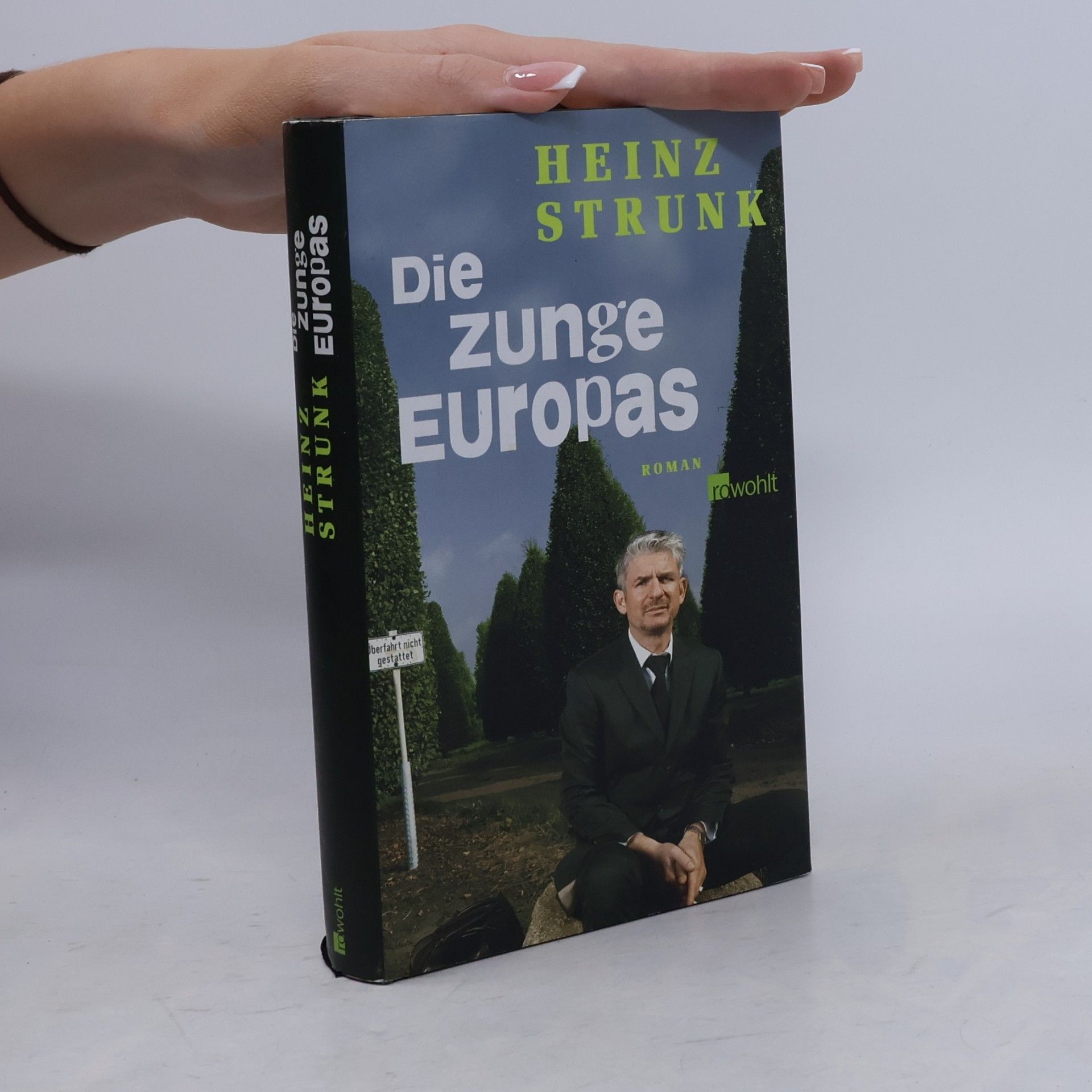 Heinz Strunk Die Zunge Europas