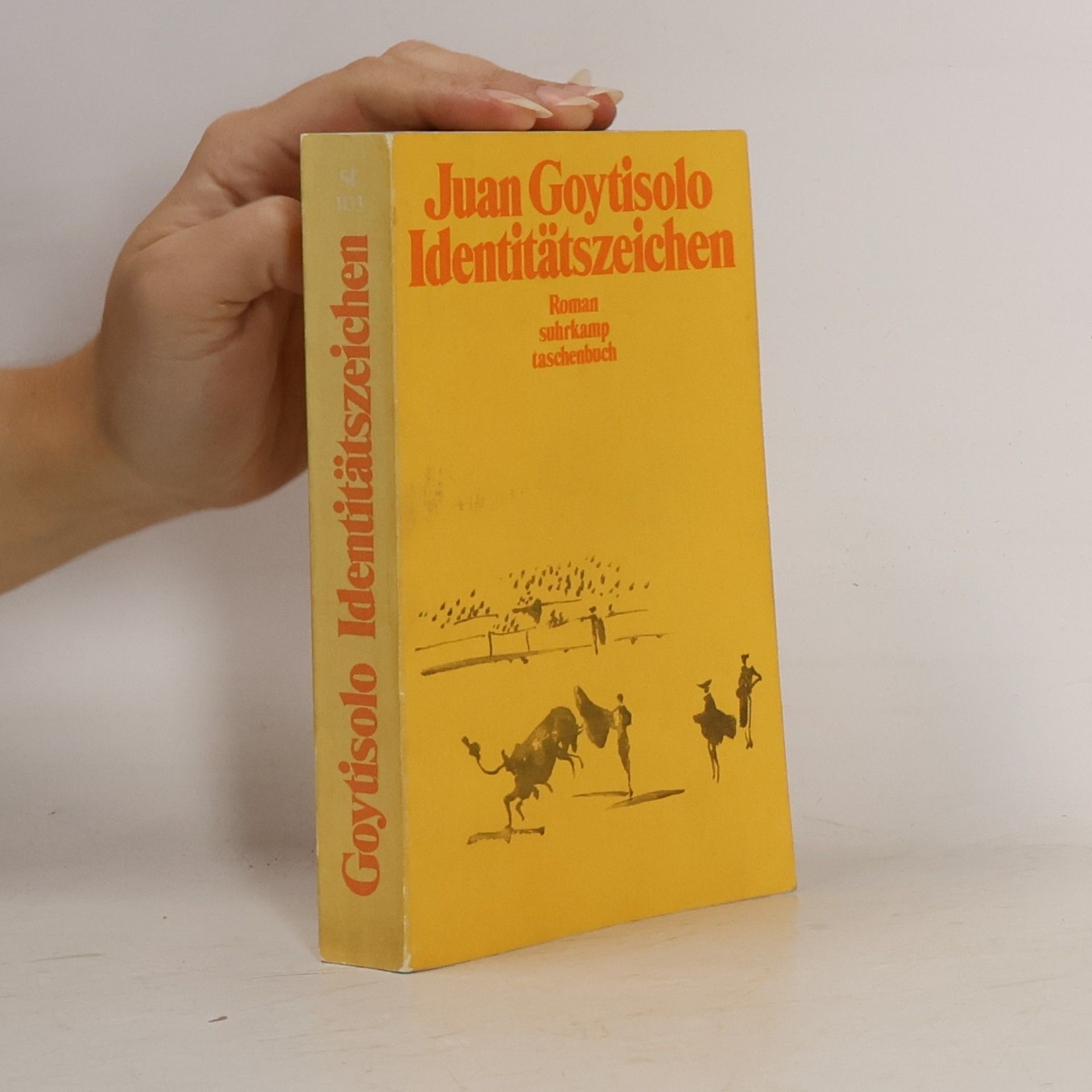 Juan Goytisolo Suhrkamp Taschenbuch: Identitätszeichen. Roman