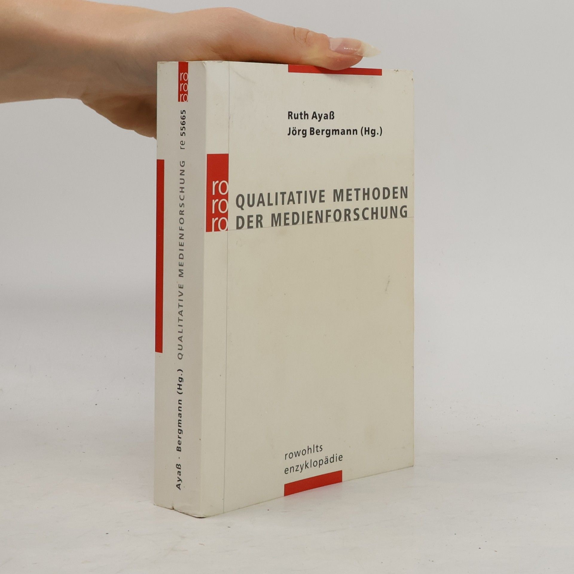 Ruth Ayaß Qualitative Methoden der Medienforschung