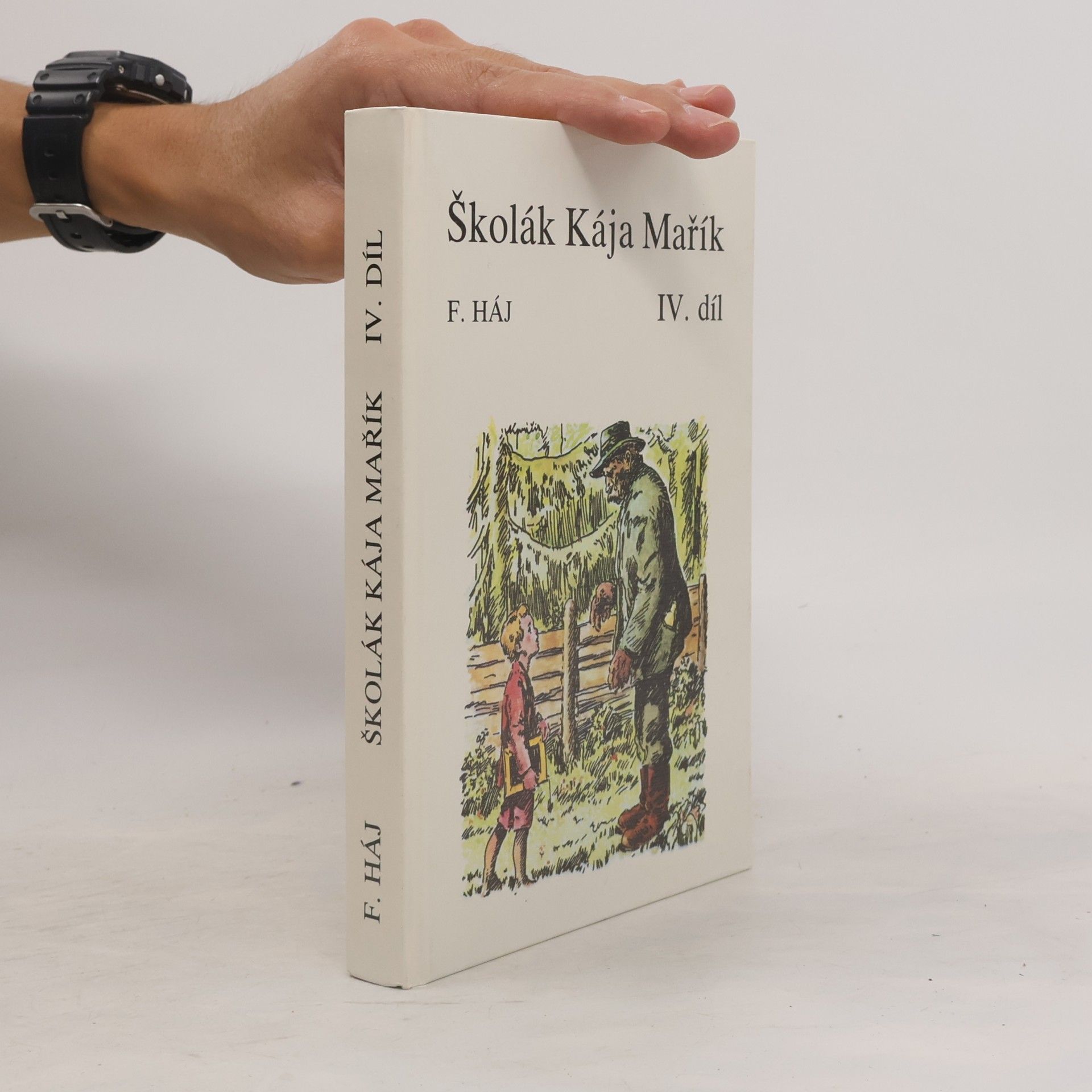 F. Háj Školák Kája Mařík IV.