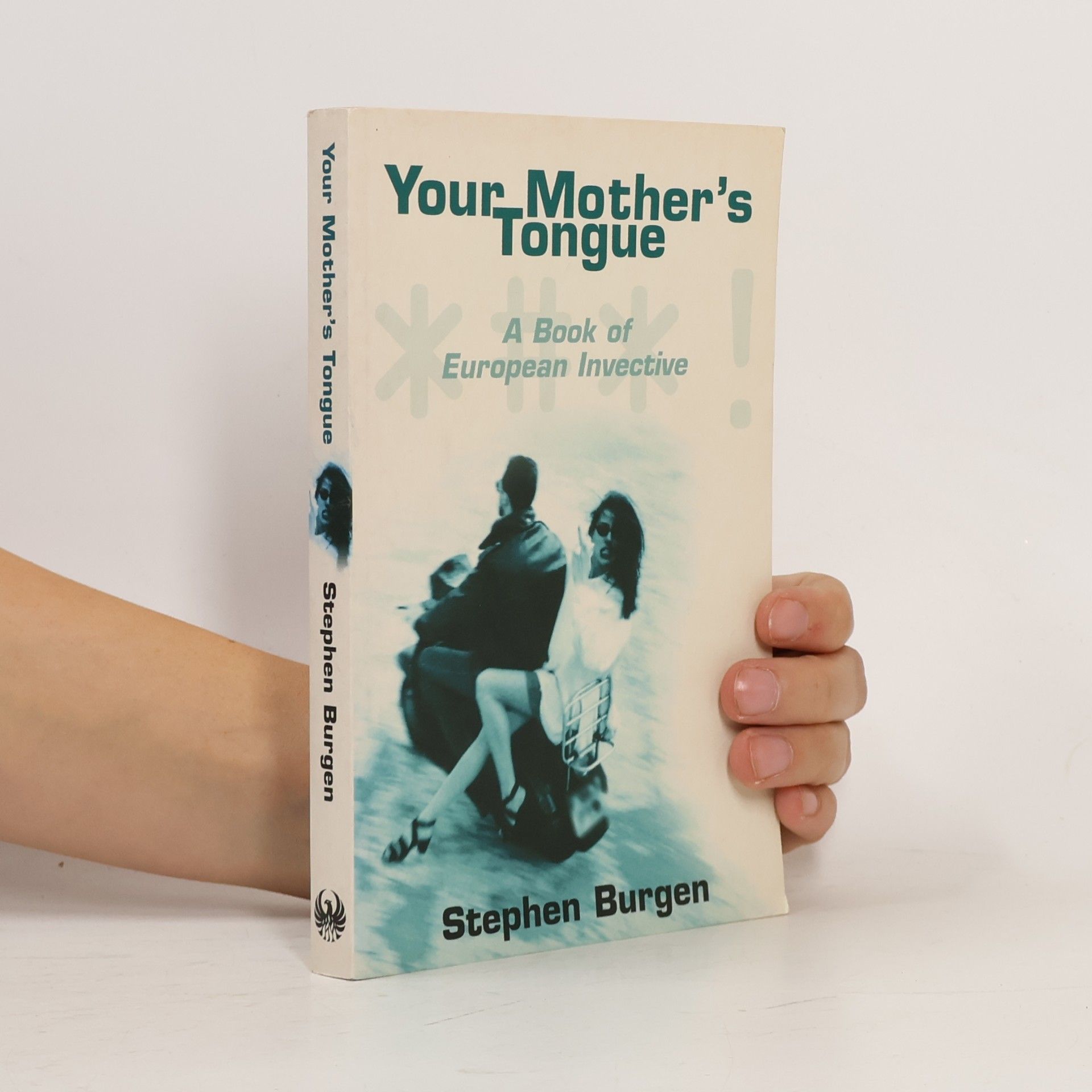 Stephen Burgen Your Mother's Tongue