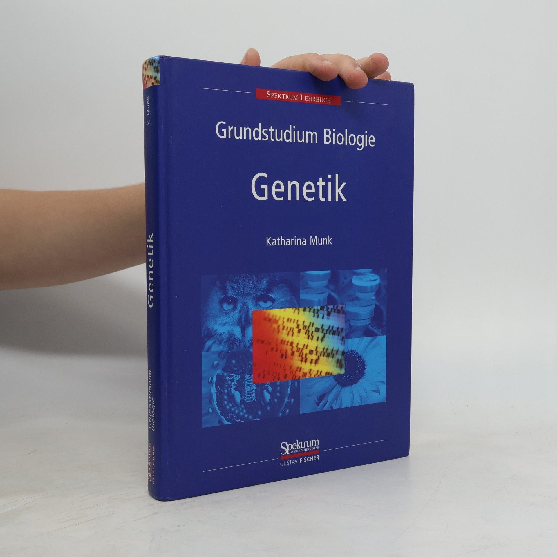 Katharina Münk Grundstudium Biologie - Genetik