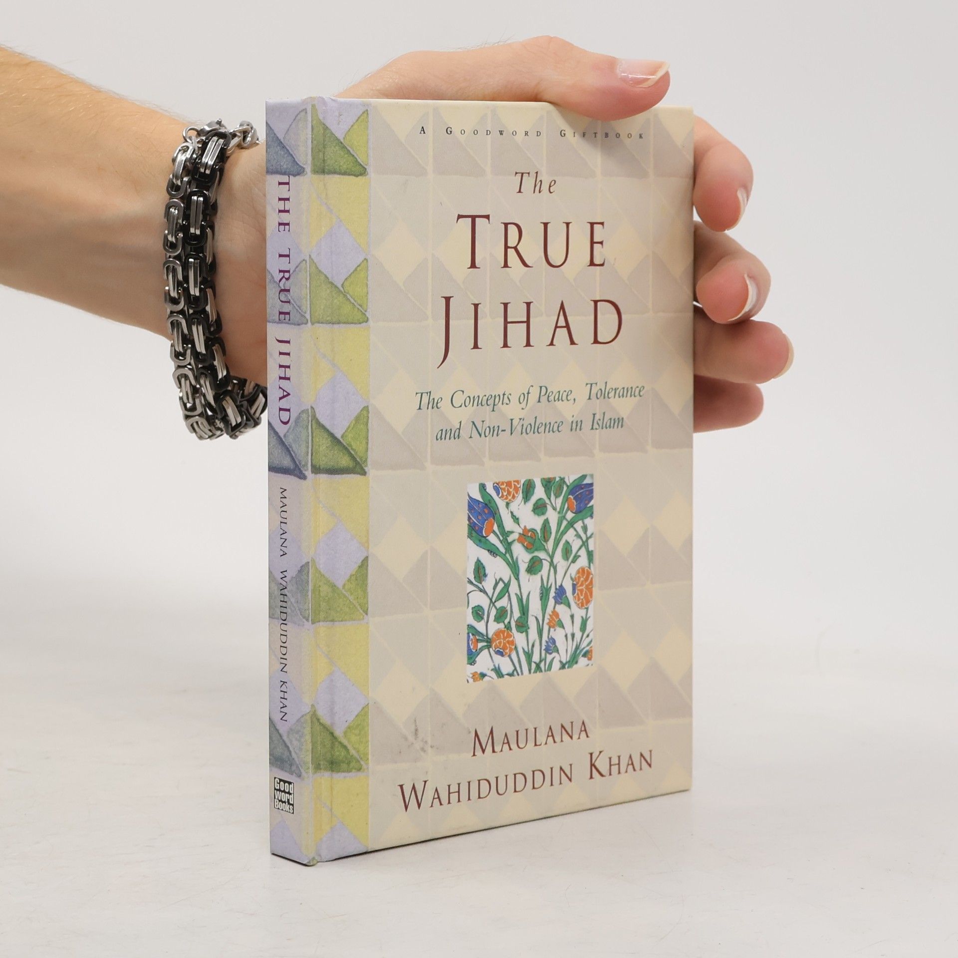 Maulana Wahiduddin Khan The True Jihad