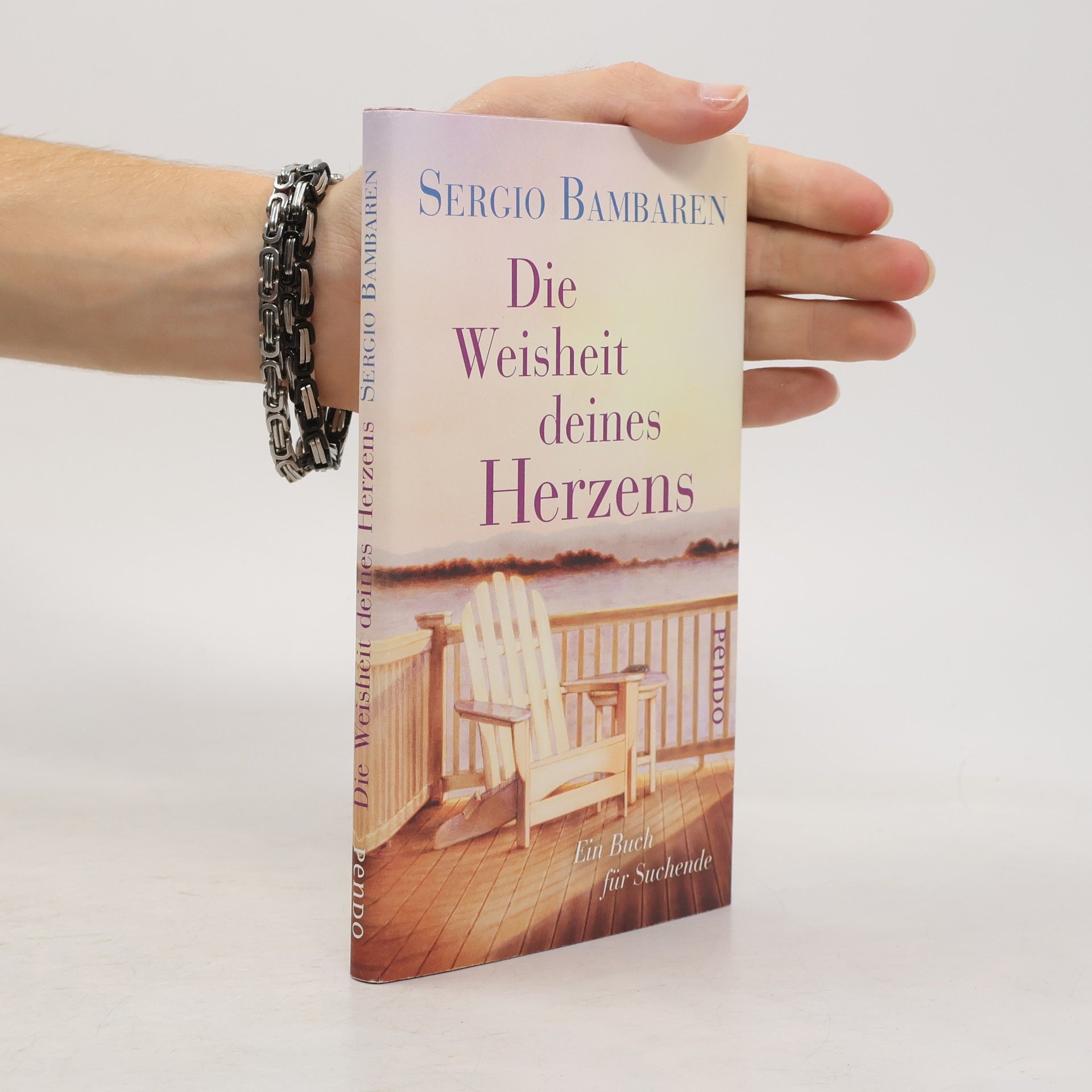 Sergio Bambaren Die Weisheit deines Herzens