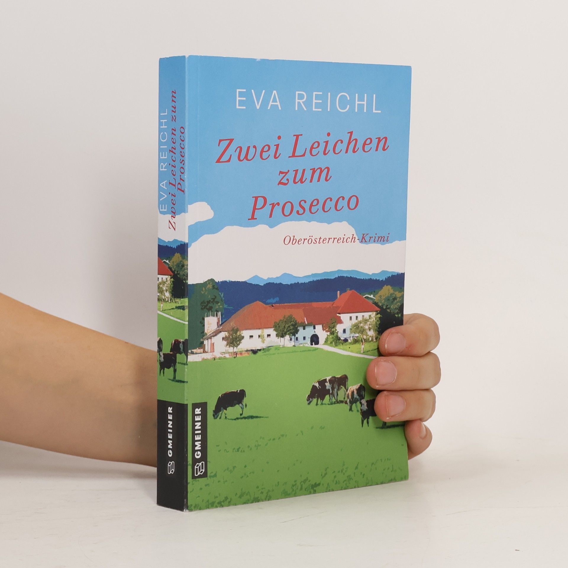 Eva Reichl Zwei Leichen zum Prosecco