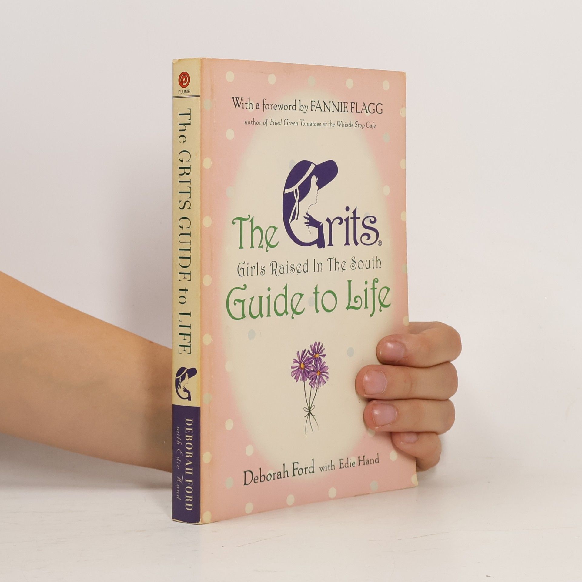 Deborah Ford The Grits. Guide to Life