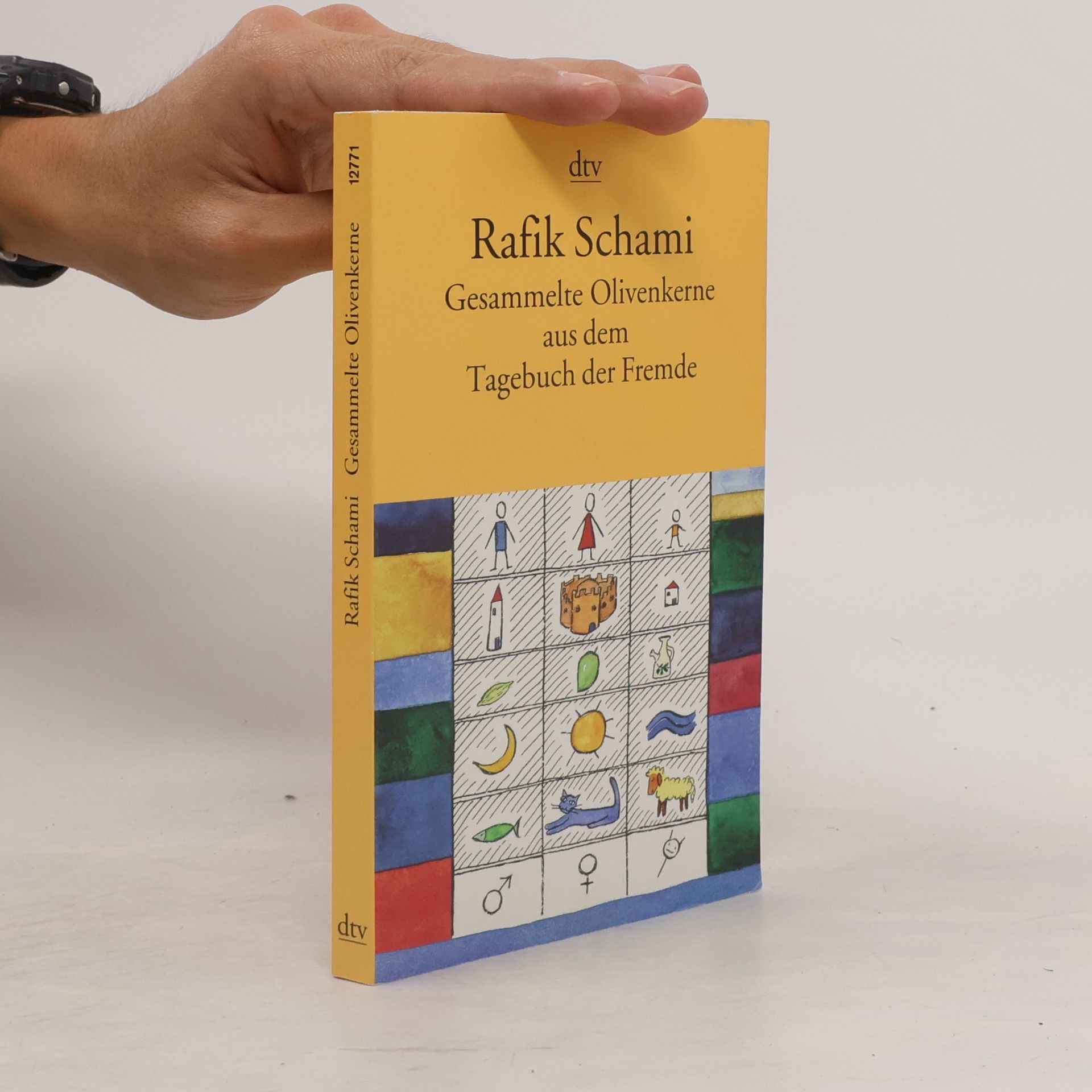 Rafik Schami Gesammelte Olivenkerne aus dem Tagebuch der Fremde