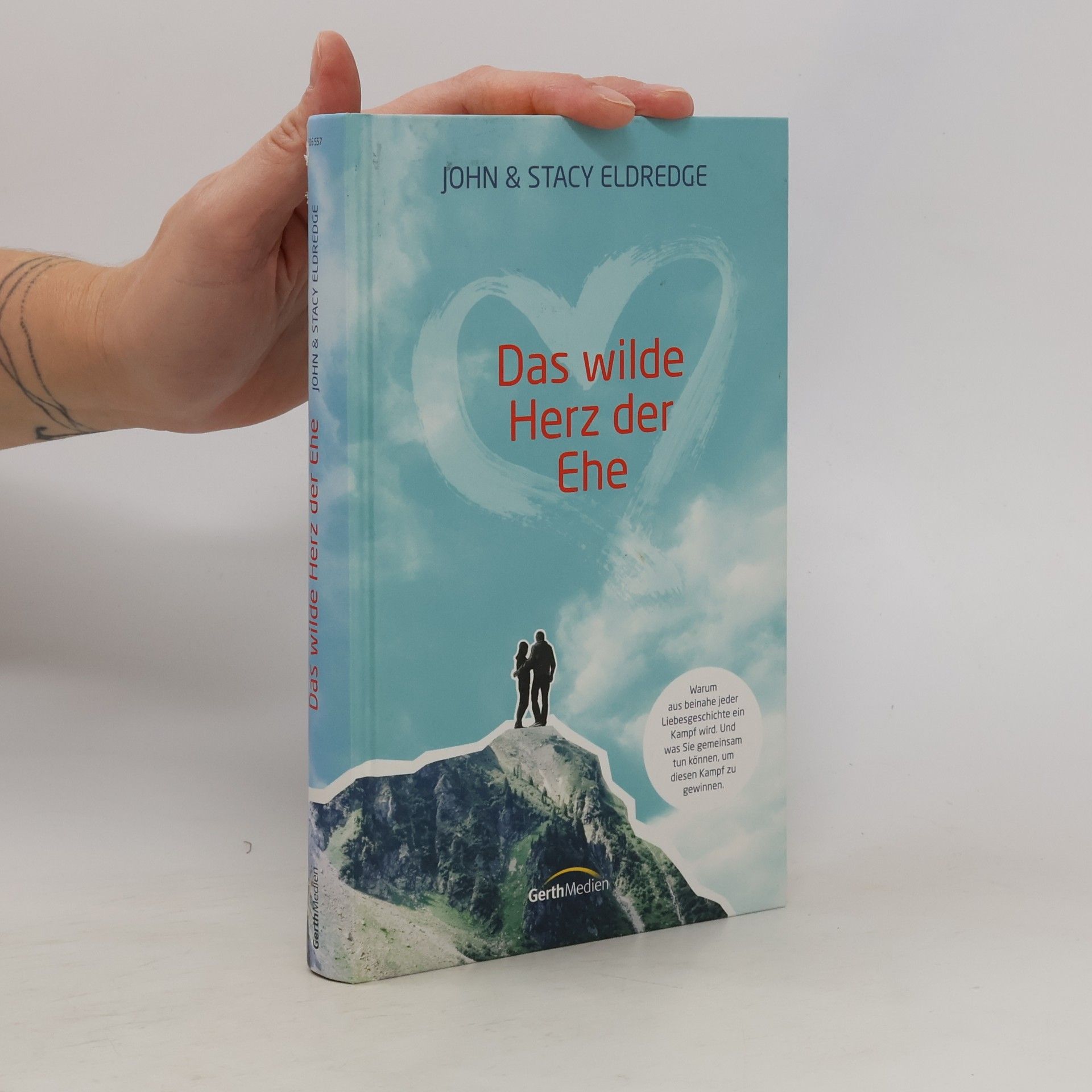John Eldredge Das wilde Herz der Ehe