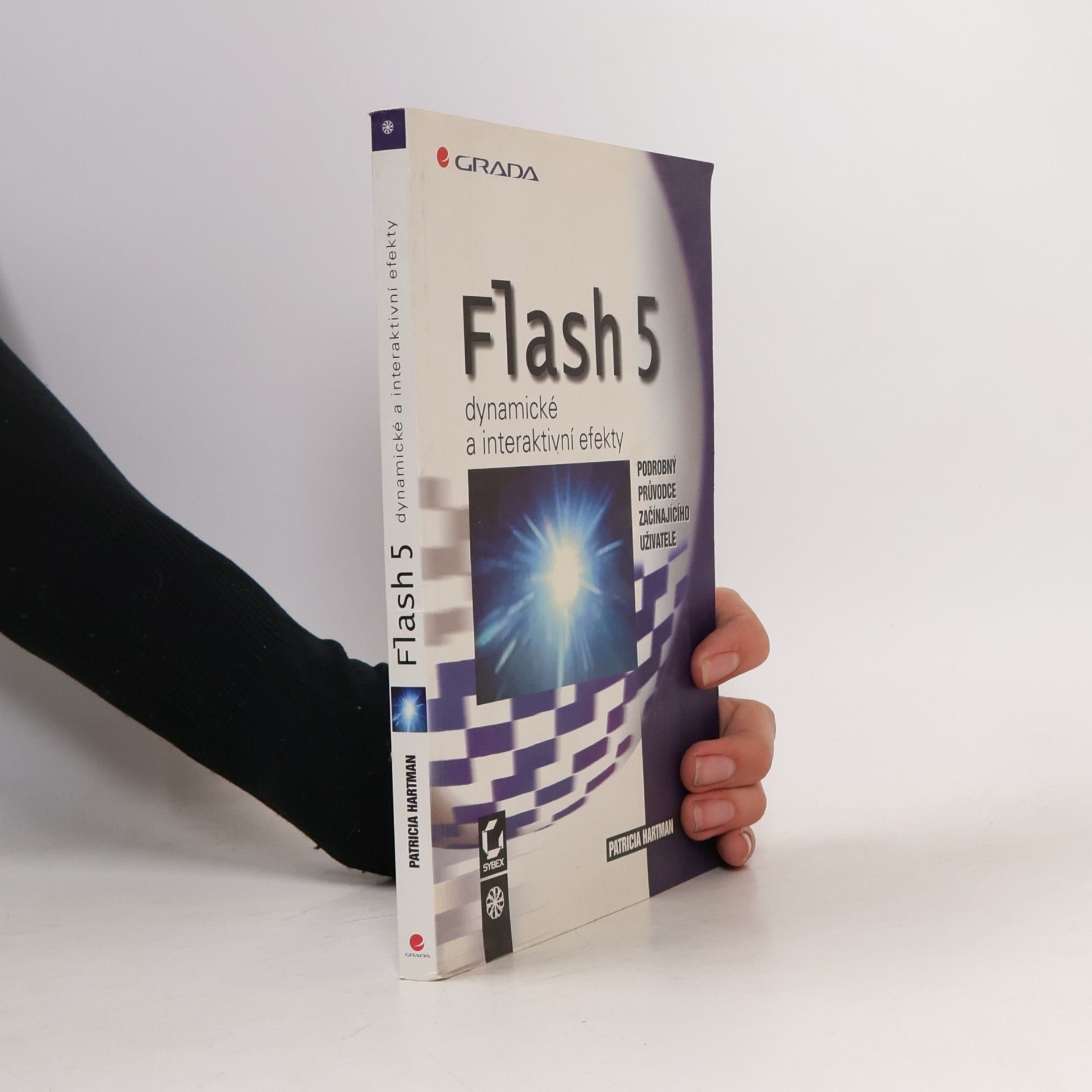 Patricia Hartman Flash 5 – dynamické a interaktivní efekty