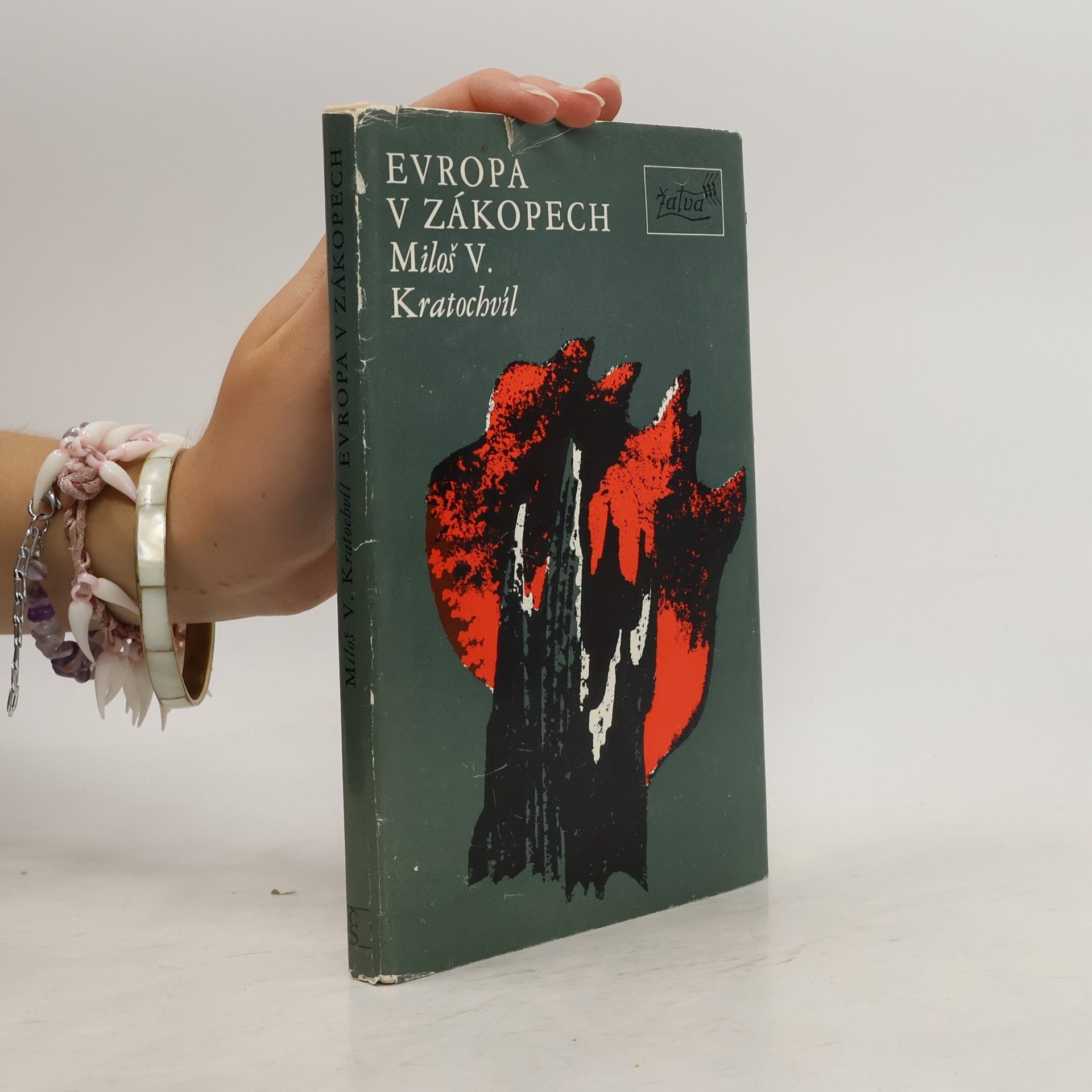 Miloš Václav Kratochvíl Evropa v zákopech