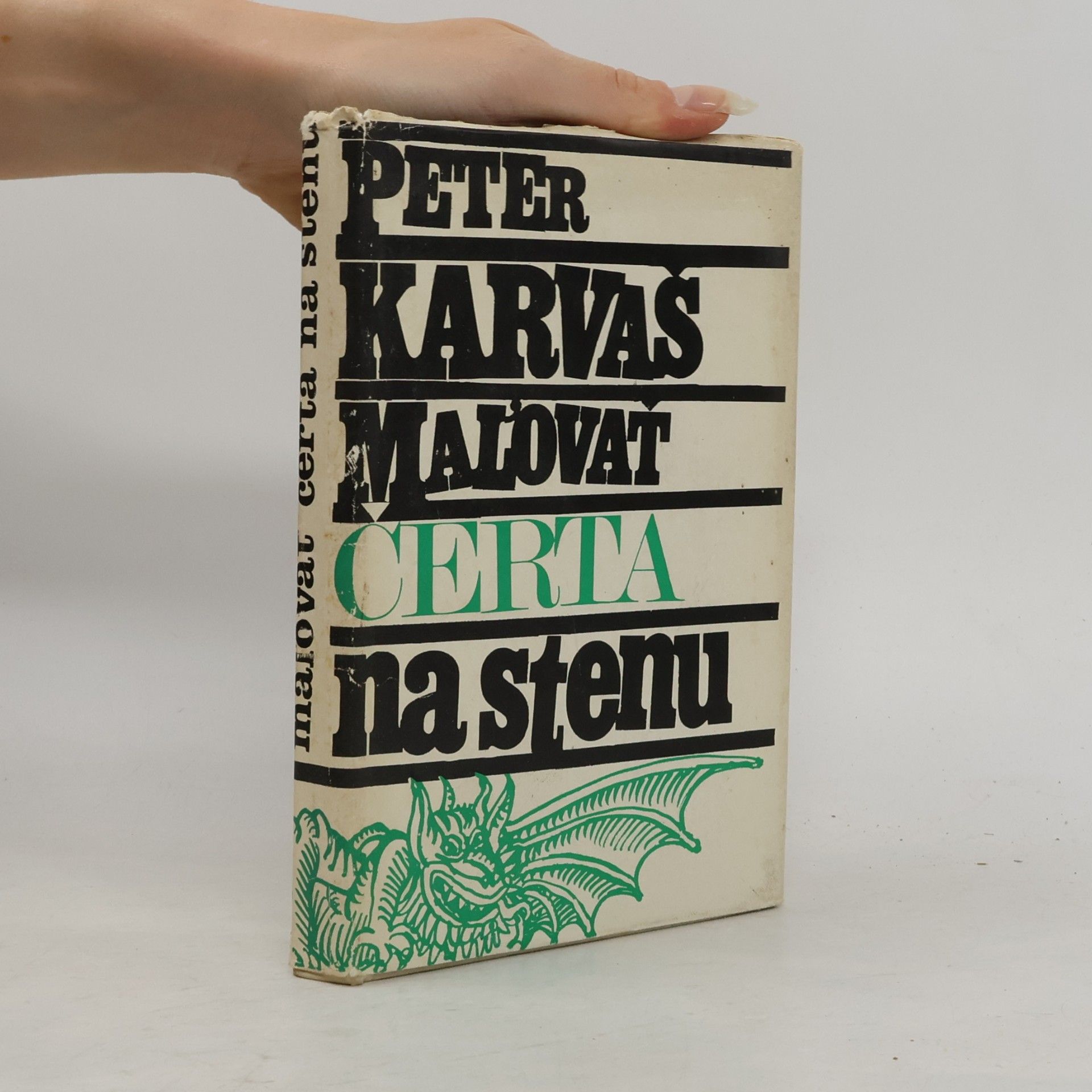 Peter Karvaš Maľovať čerta na stenu