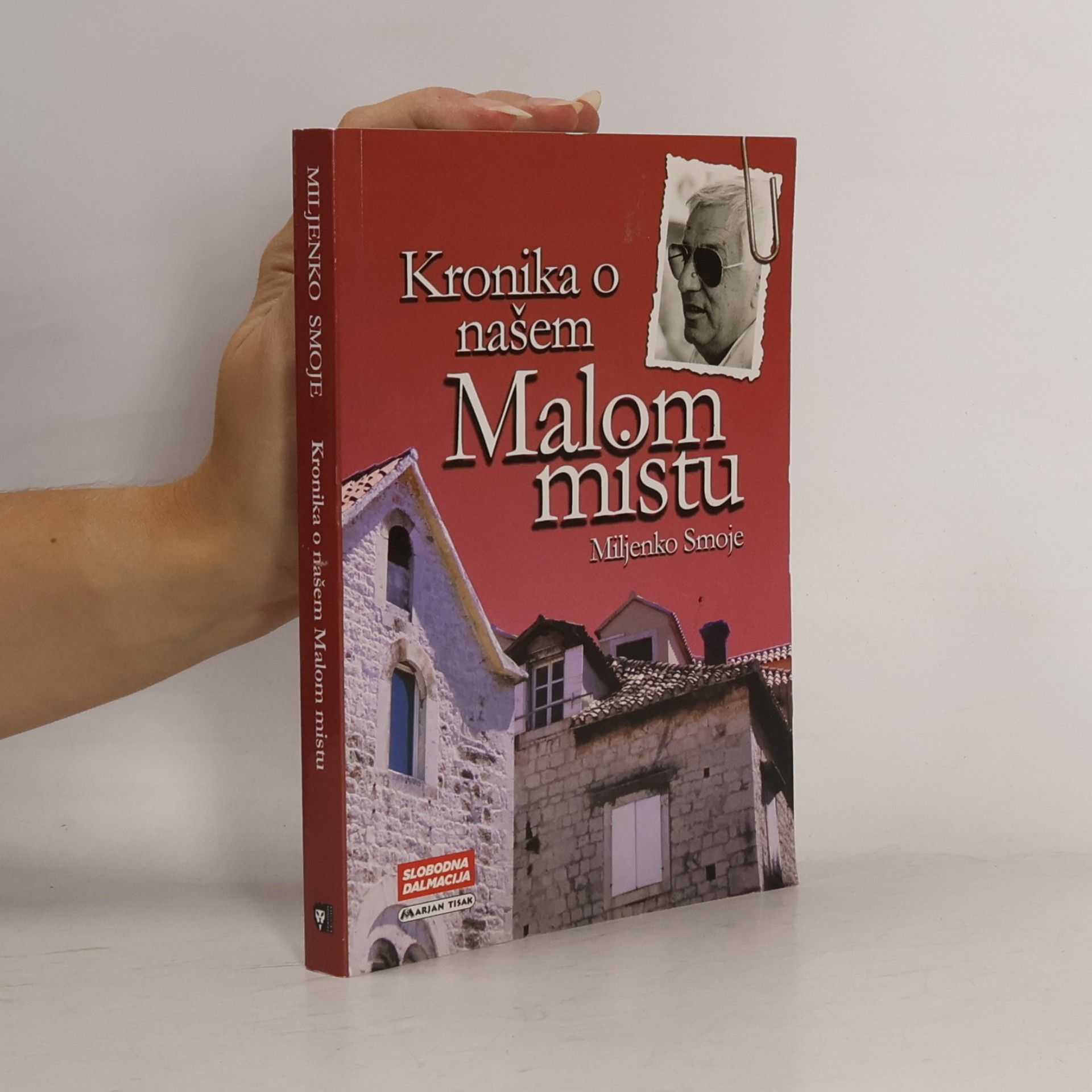 Miljenko Smoje Kronika o našem Malom mistu