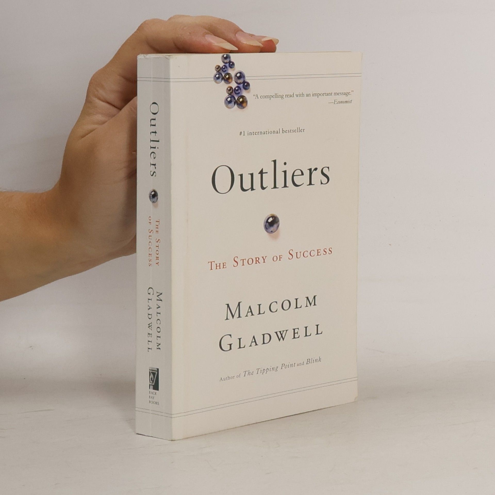 Malcolm Gladwell Outliers : The Story of Success