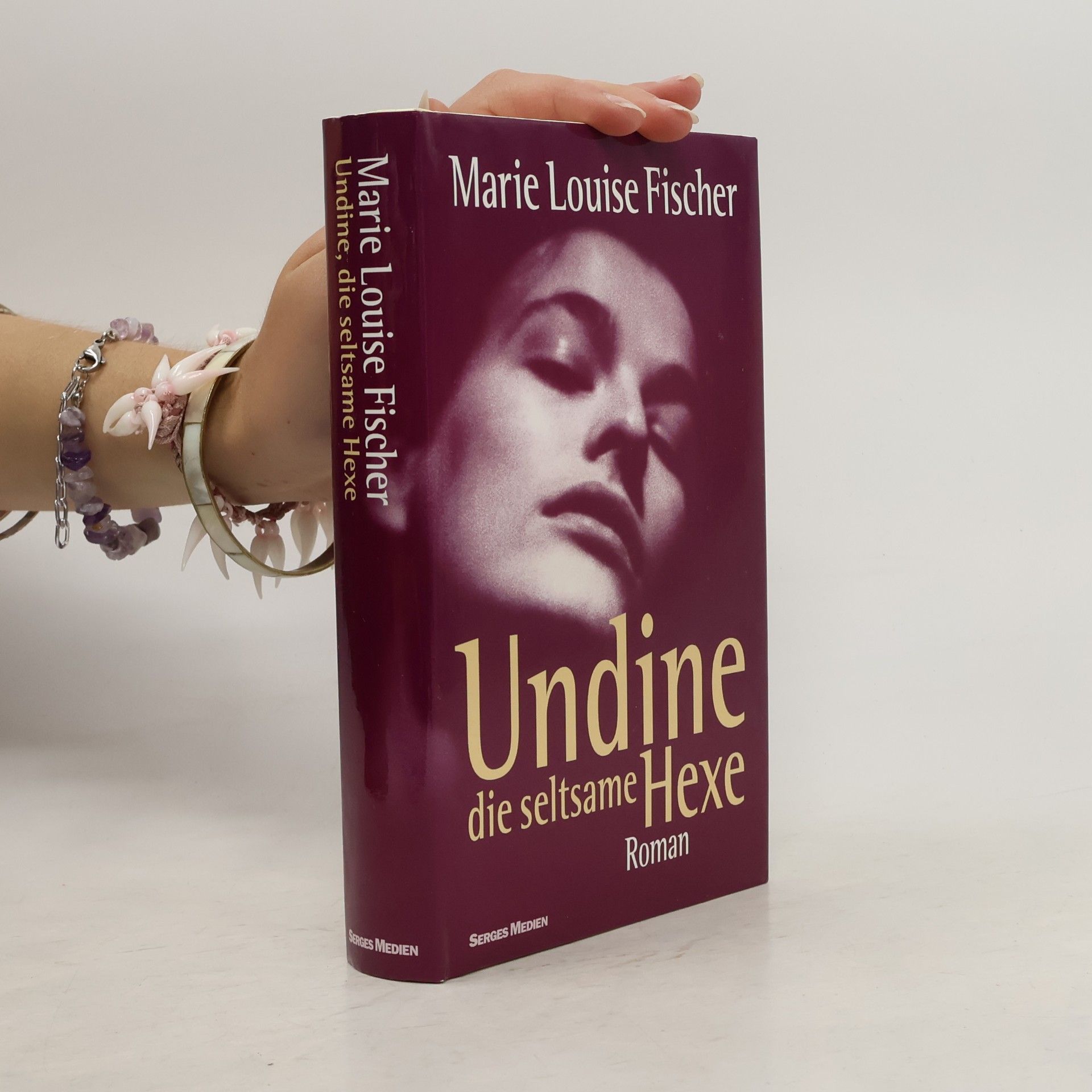 Marie Louise Fischer Undine, die seltsame Hexe