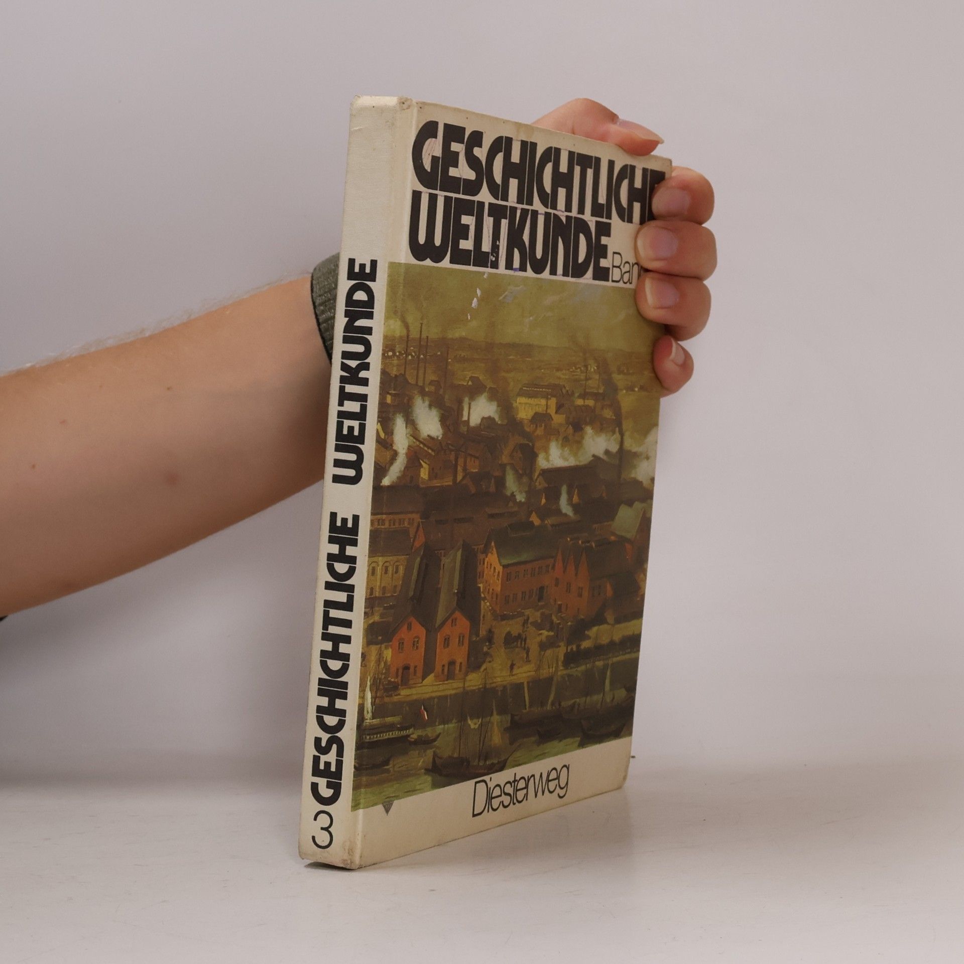Autorenkollektiv Geschichtliche Weltkunde. Band 3