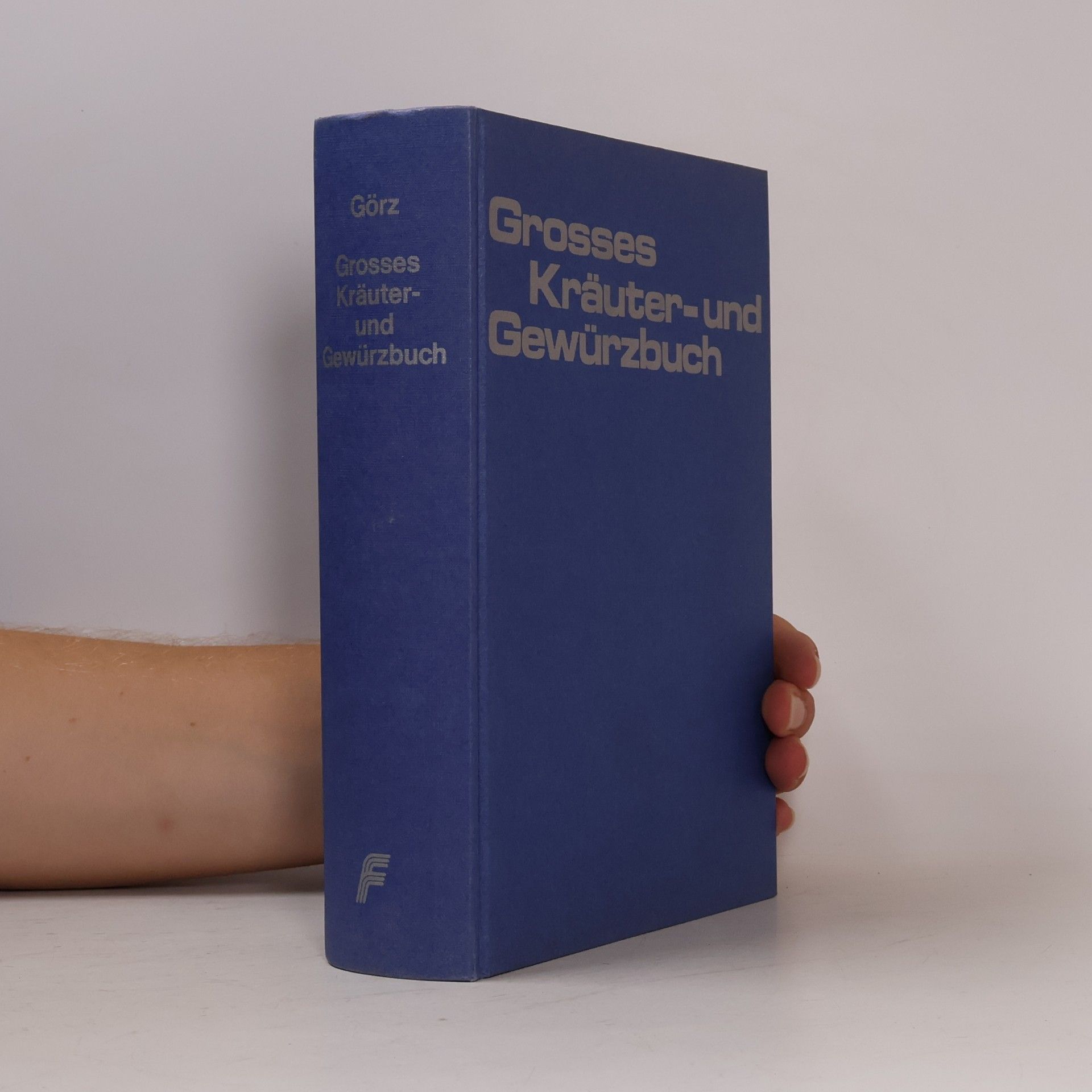 Grosses Kräuter- und Gewürzbuch