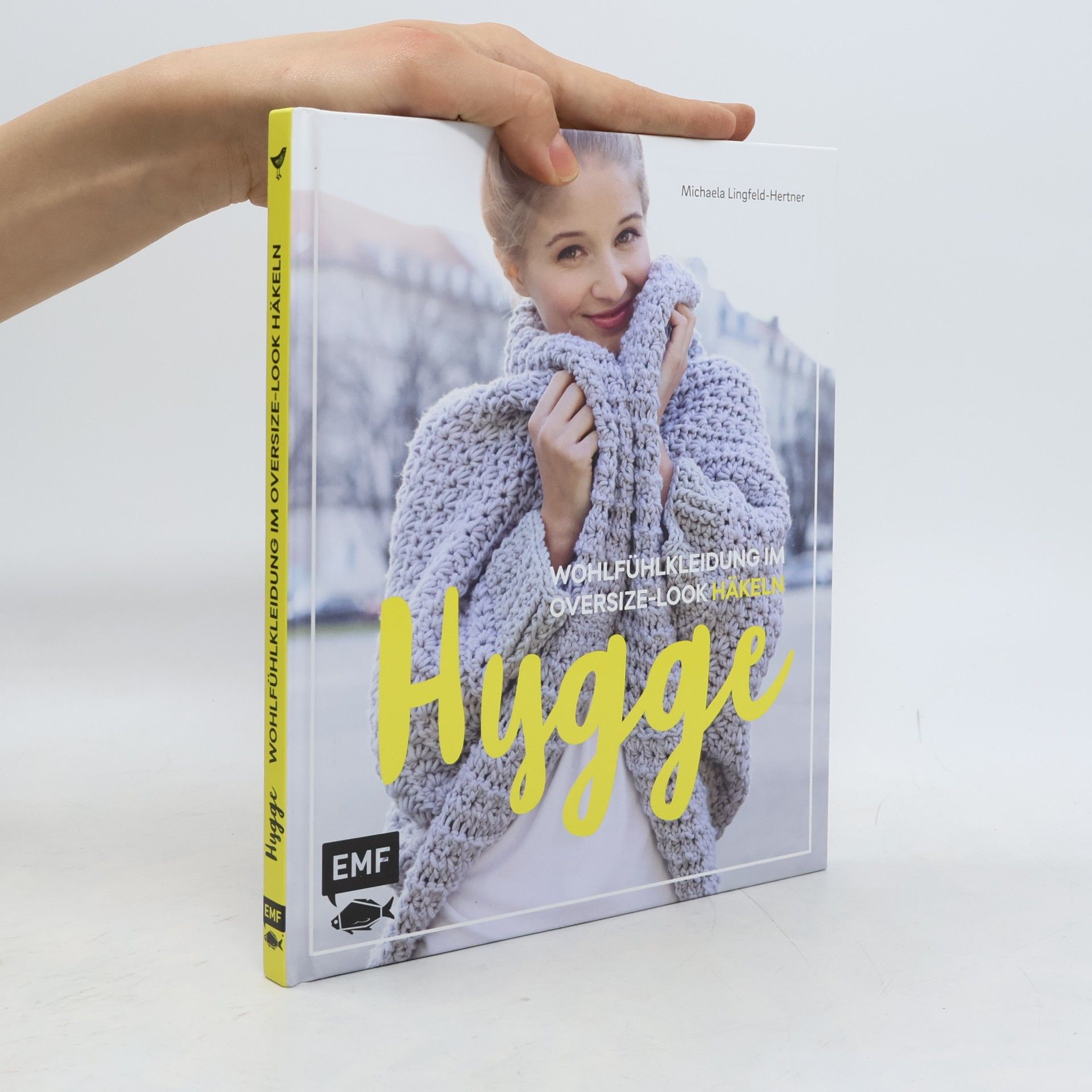 Michaela Lingfeld-Hertner Hygge - Wohlfühlkleidung im Oversize-Look häkeln