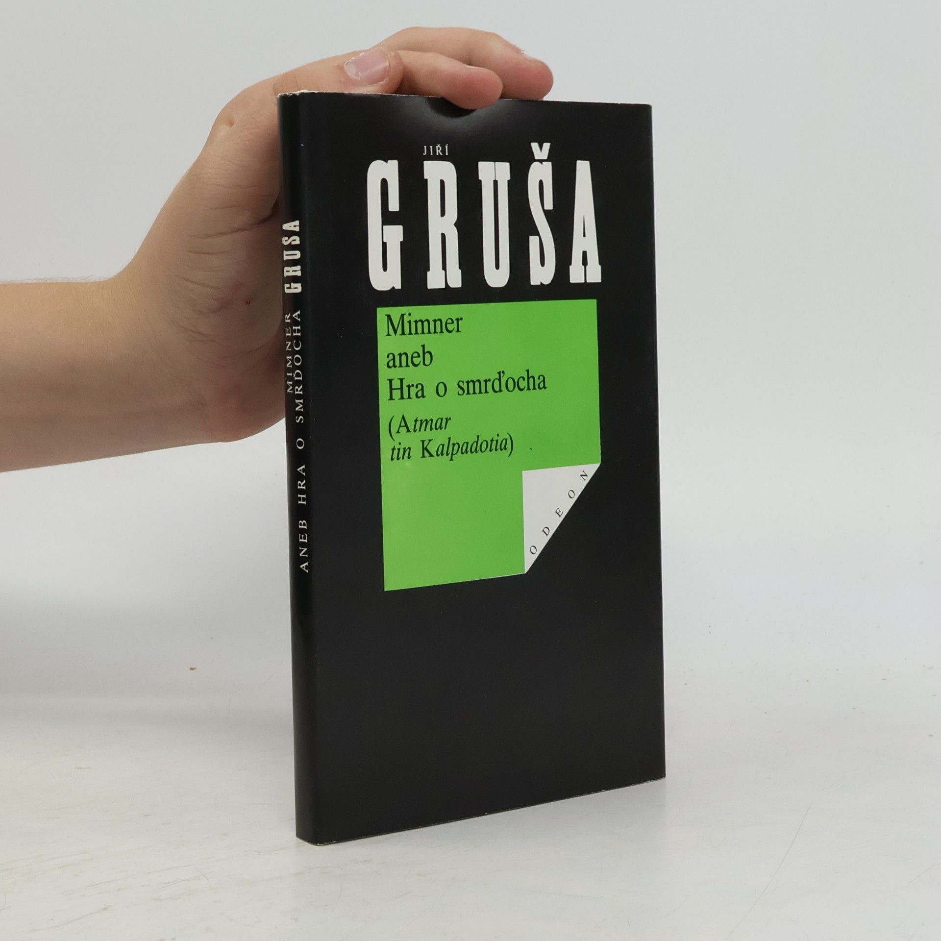 Jiří Gruša Mimner aneb Hra o smrďocha