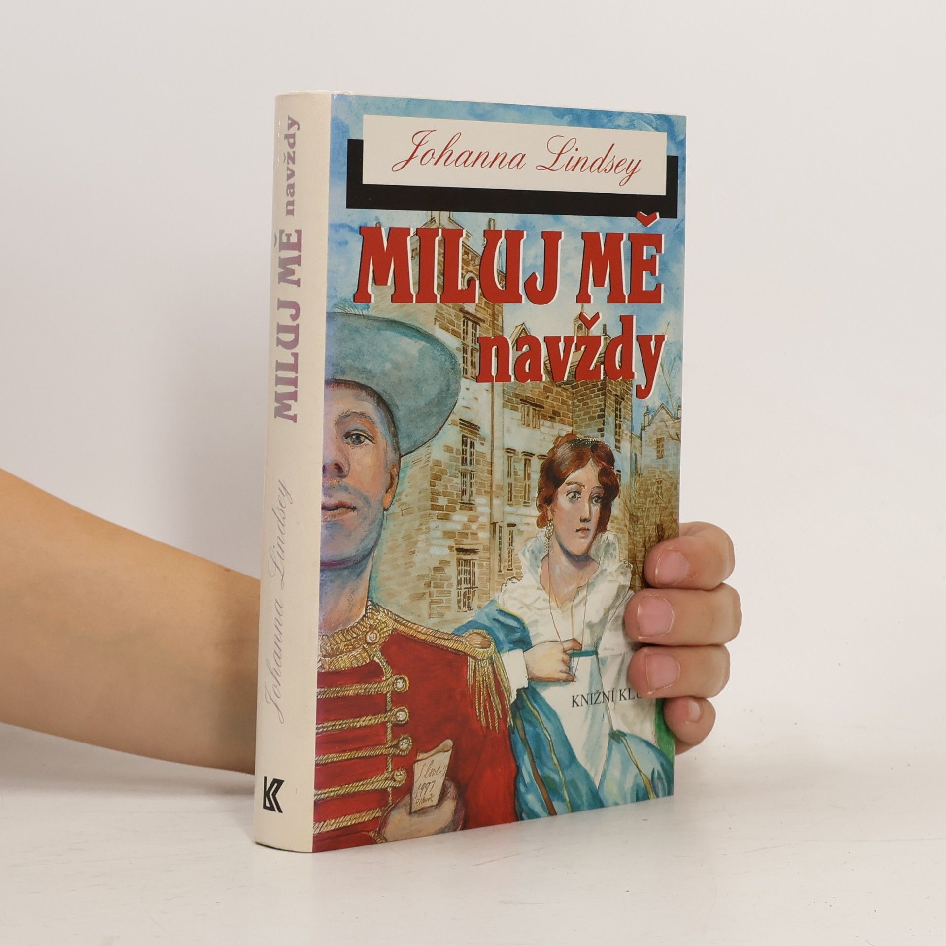 Johanna Lindsey Miluj mě navždy