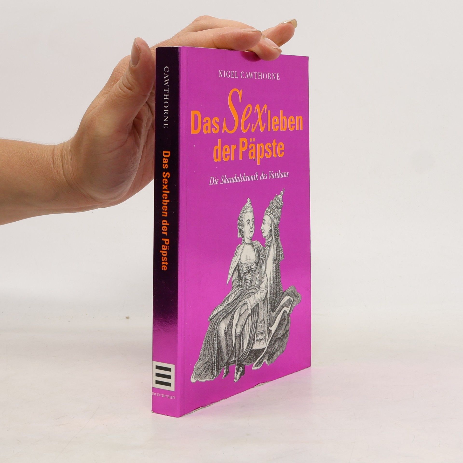 Nigel Cawthorne Das Sexleben der Päpste