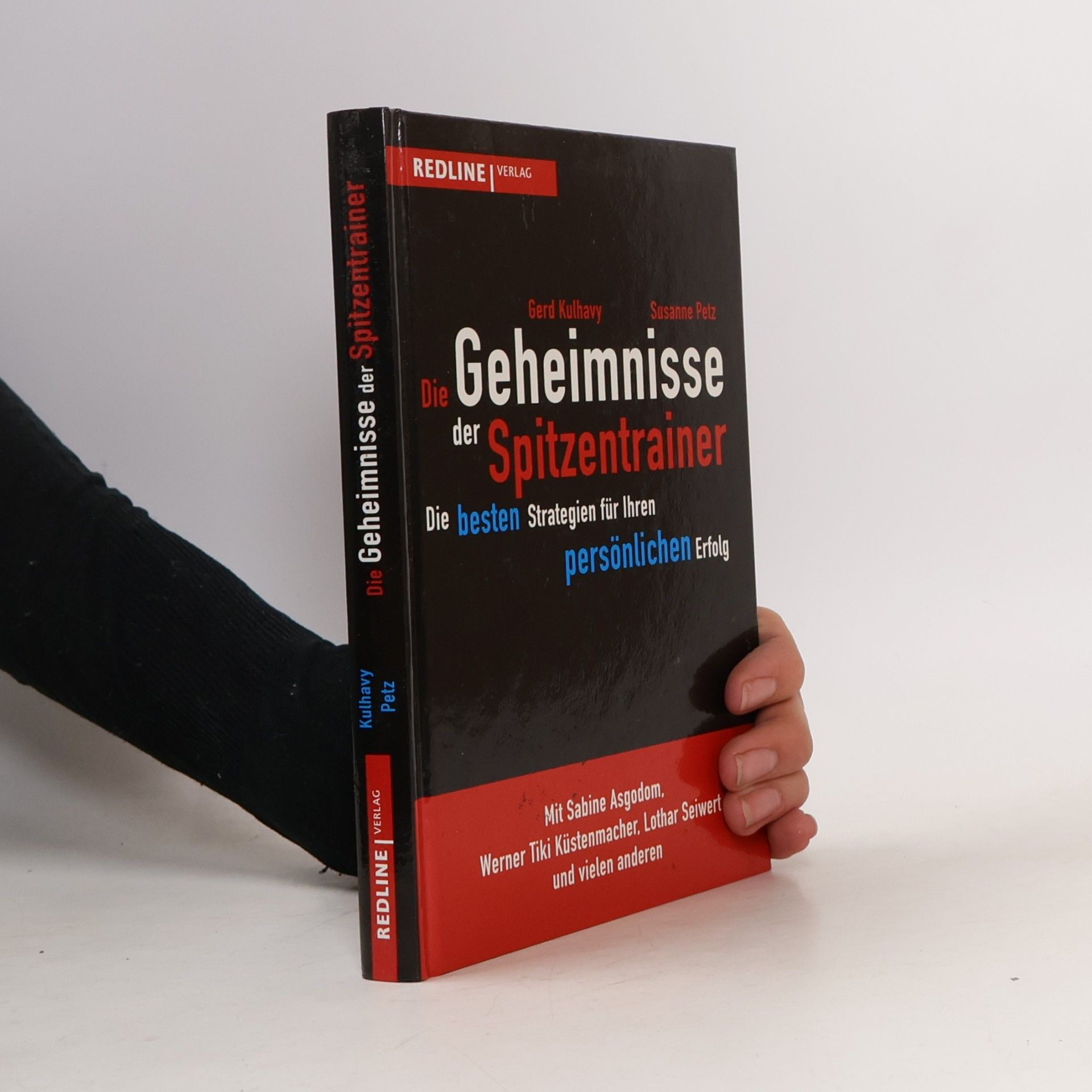 Gerd Kulhavy Die Geheimnisse der Spitzentrainer